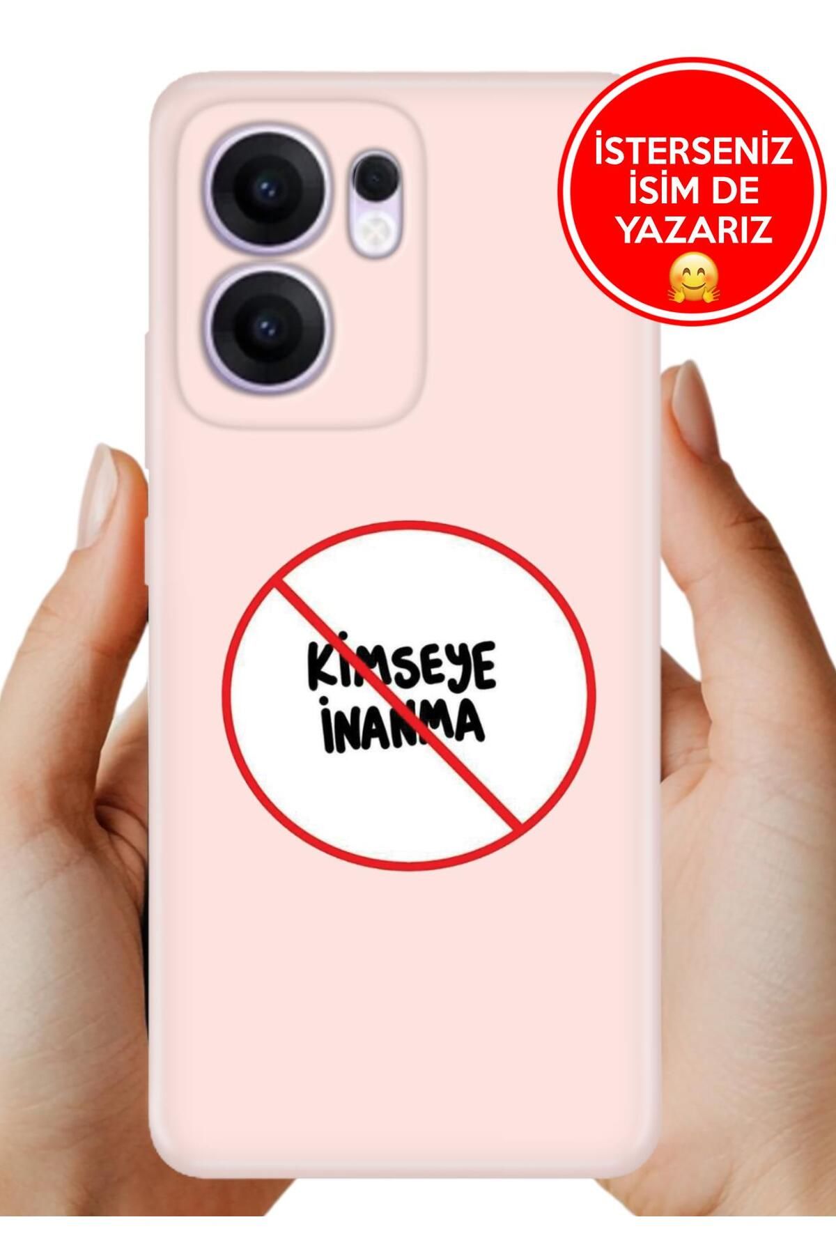 OPPO Reno 13F 5g Kılıf Oppo Reno 13F A Kalite Baskılı Art Silikon Kimseye İnanma