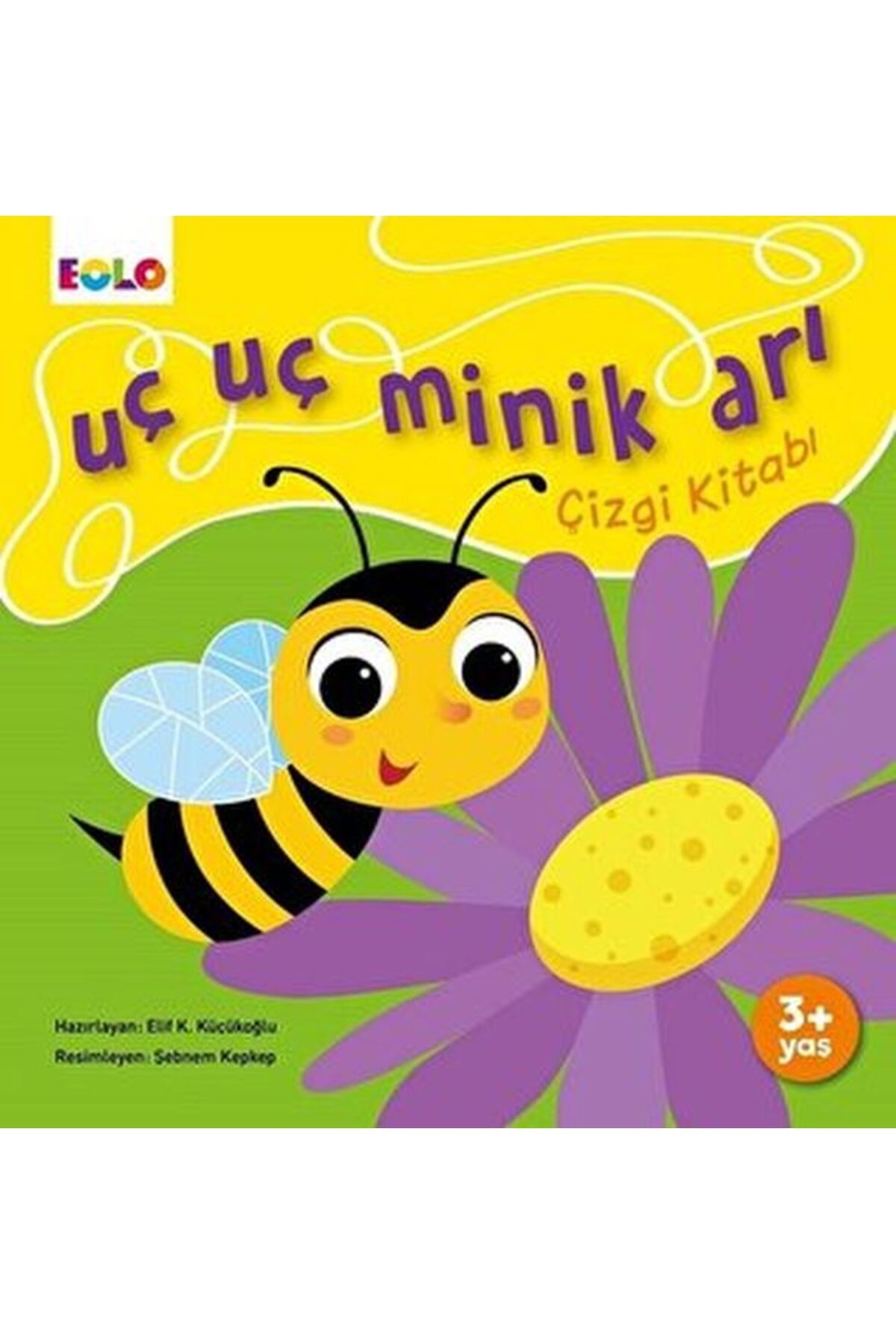 Eolo Uç Uç Minik Arı Çizgi Kitabı
