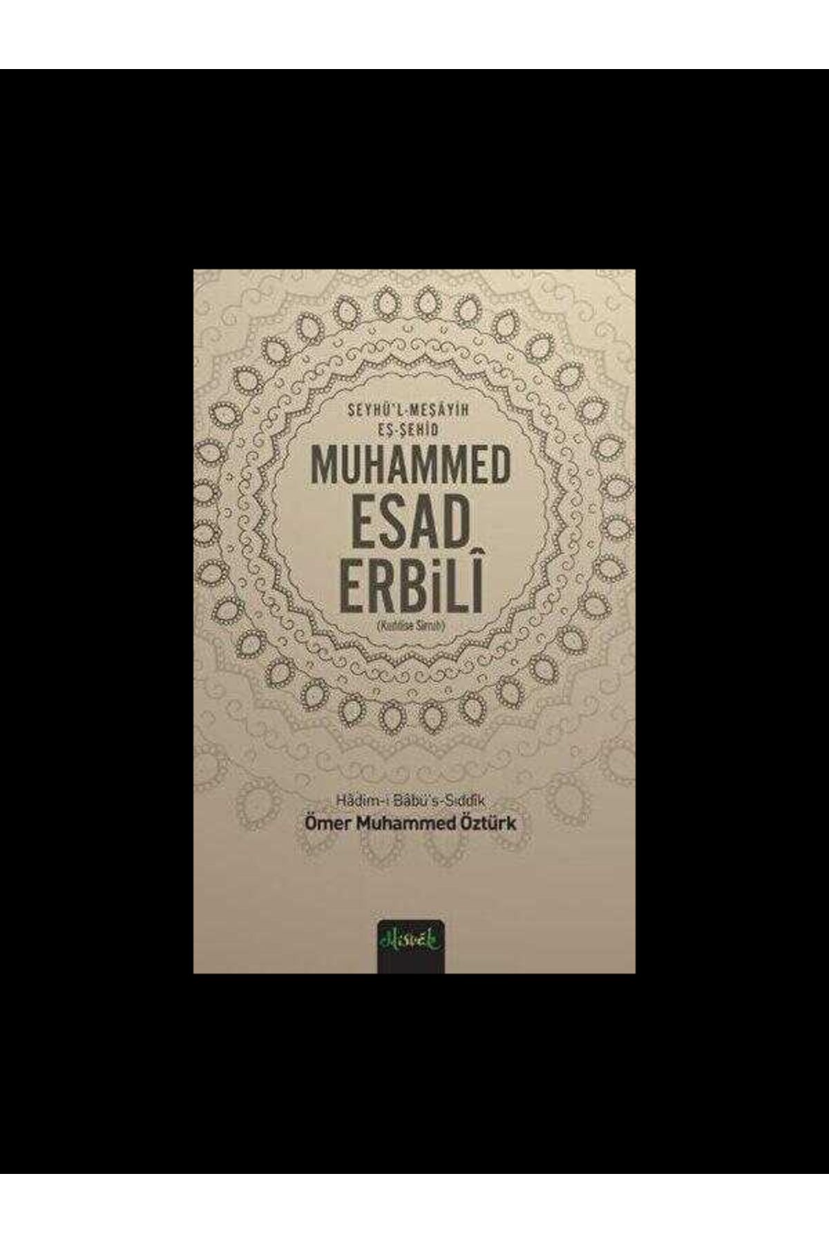 Misvak Neşriyat Yayınevi Muhammed Esad Erbili (K.S)