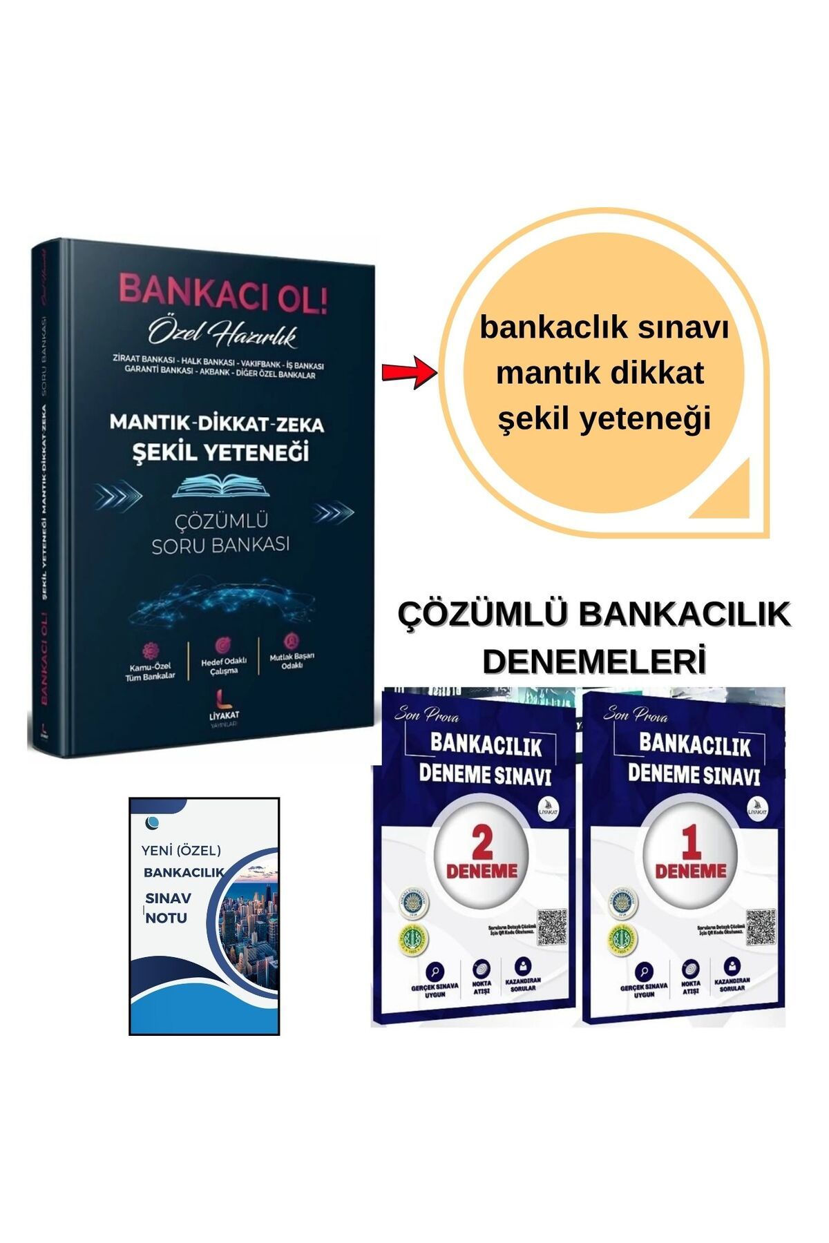 Liyakat Yayınları YENİ-BANKACILIK SINAVLARI İÇİN-(MANTIK-ŞEKİL YETENEĞİ ÇÖZÜMLÜ SORU BANKASI+ÇÖZÜMLÜ BNAK DENEMESİ)