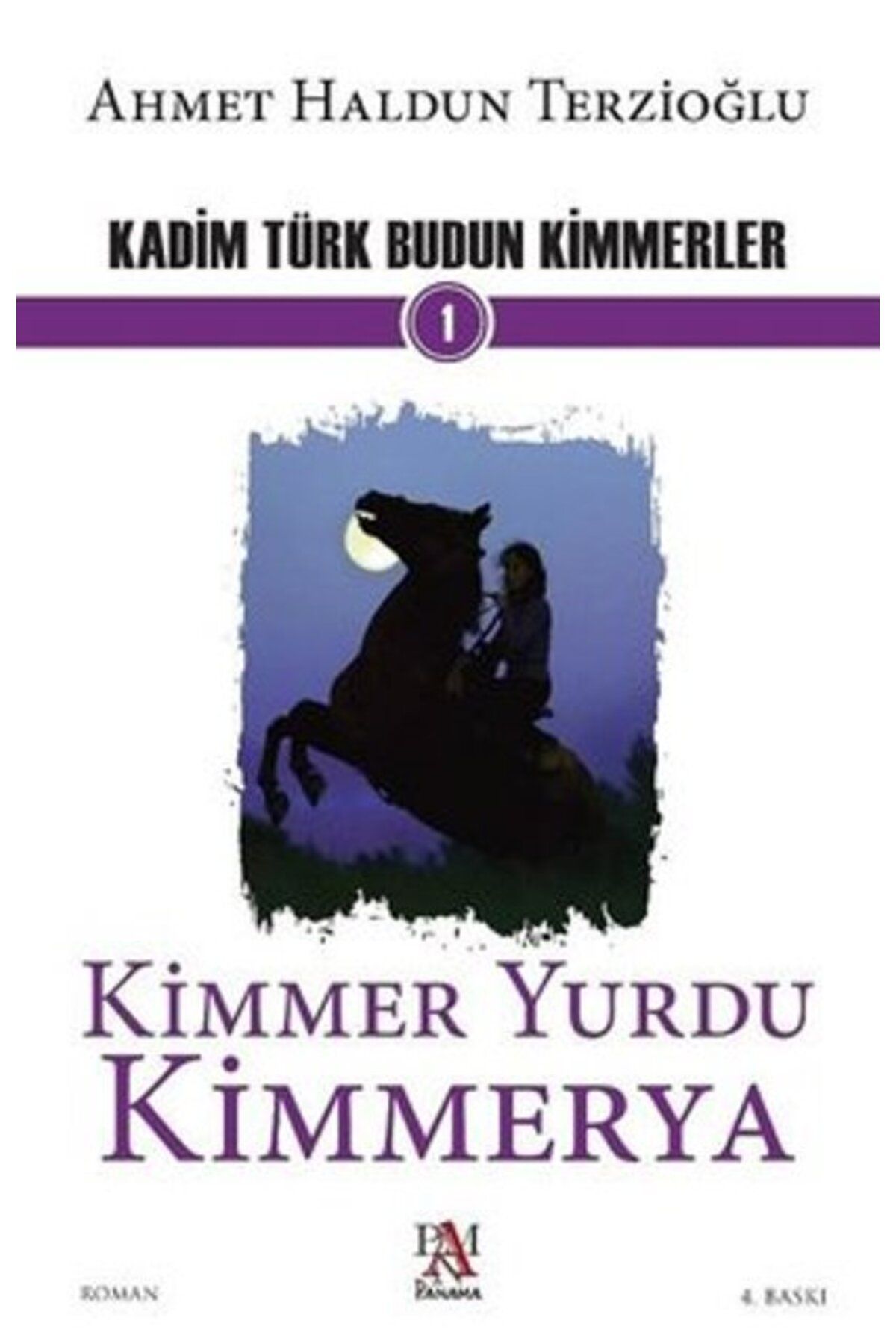 Panama Yayıncılık Kadim Türk Budun Kimmerler - Kimmer Yurdu Kimmerya