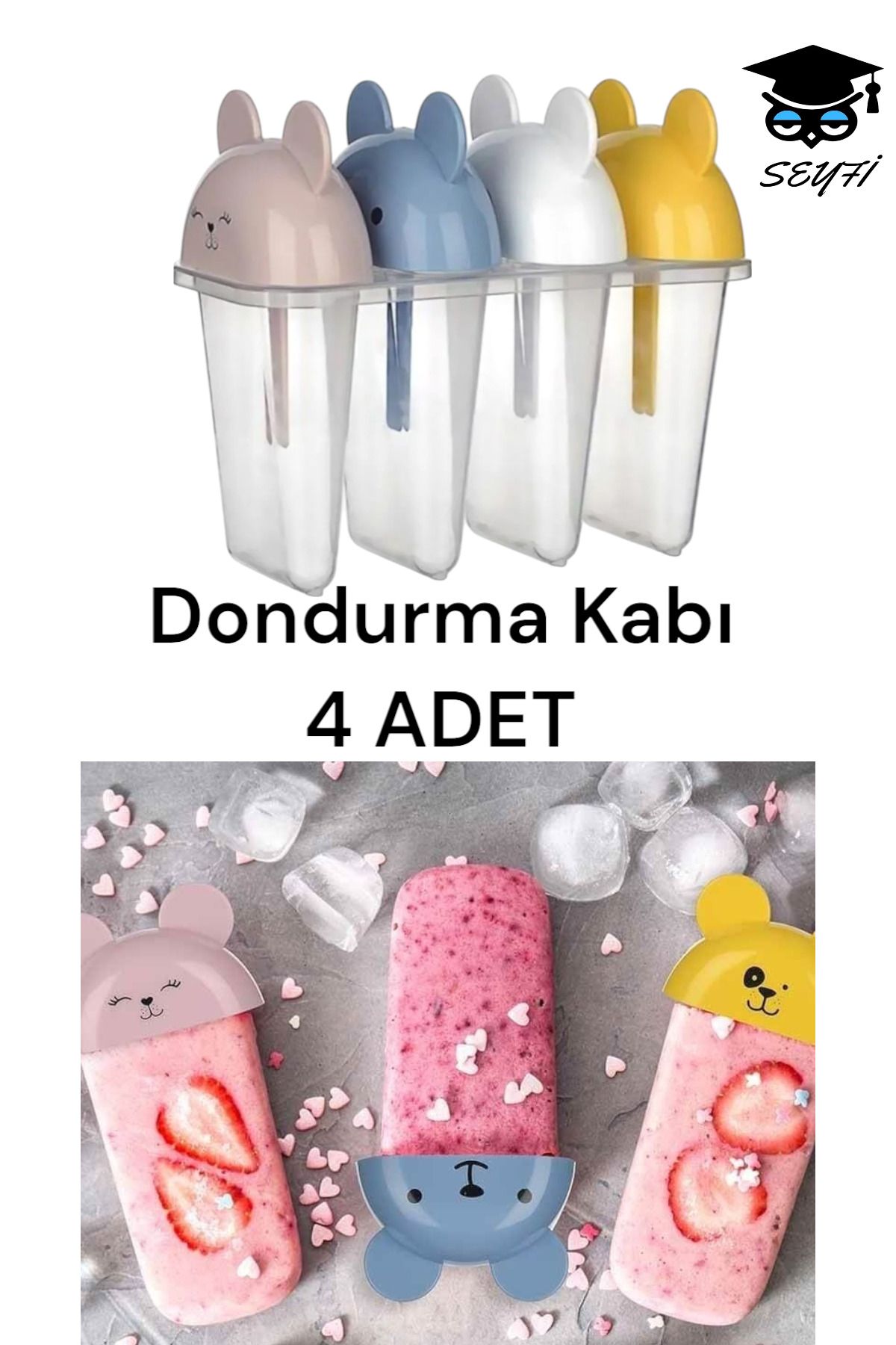 SEYFİKİRTASİYE Dondurma Kabı 4 ADET SEVİMLİ DESENLİ BUZ DONDURMA KALIPLARI