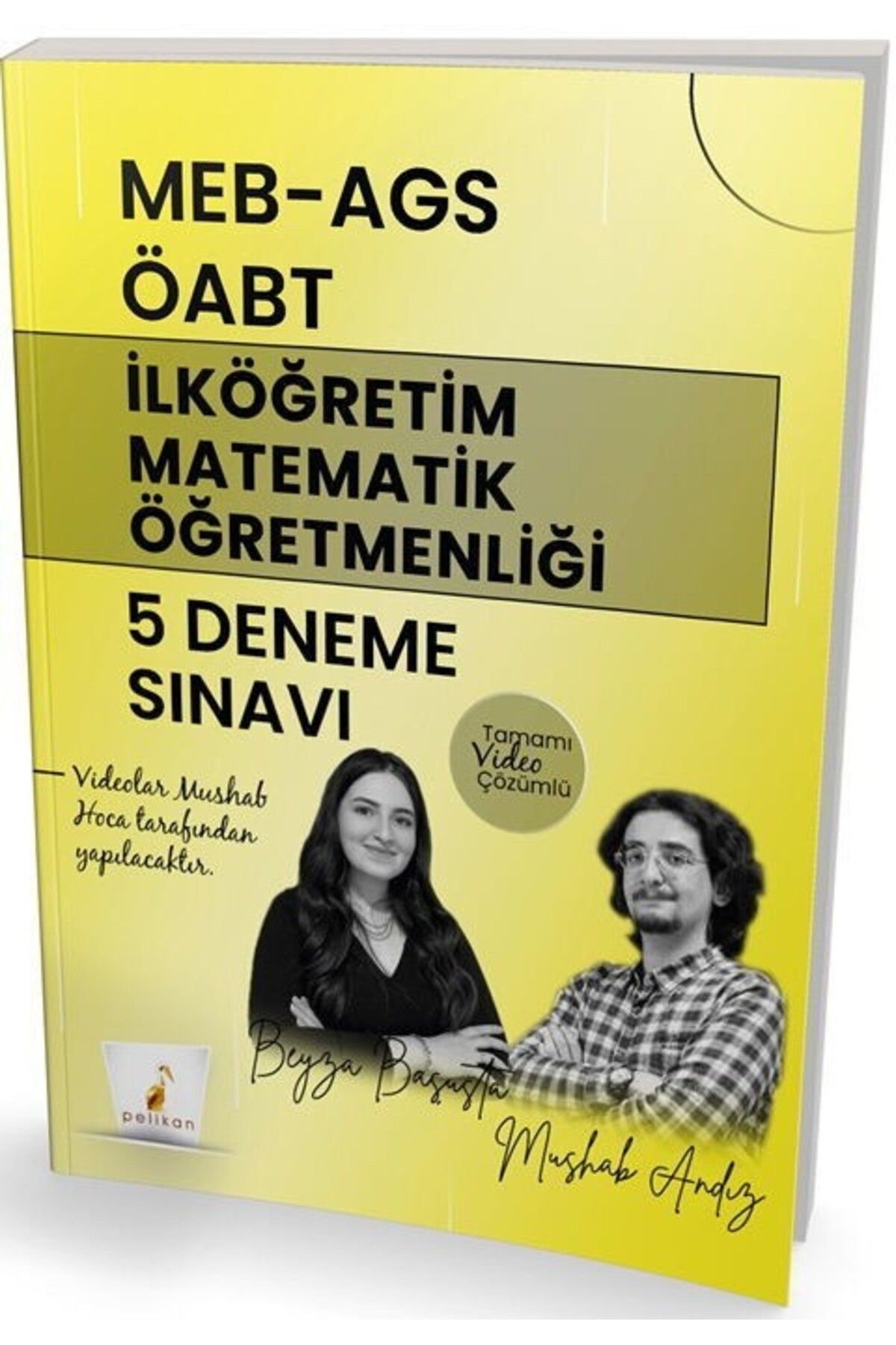 Ankara Kitap Merkezi MEB AGS ÖABT İlköğretim Matematik Öğretmenliği 5 Deneme Sınavı Tamamı Video Çözümlü Pelikan