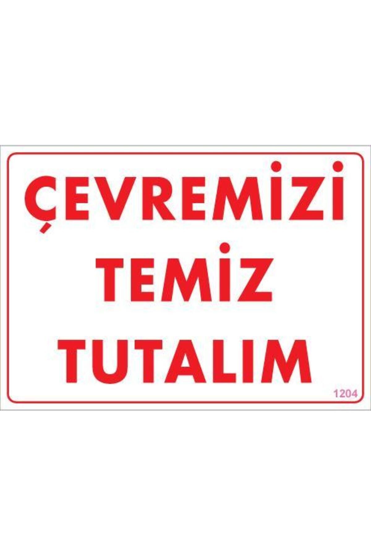 Toptan Bulurum Temizlik Düzen Uyarı Levhası 25x35 KOD:1204