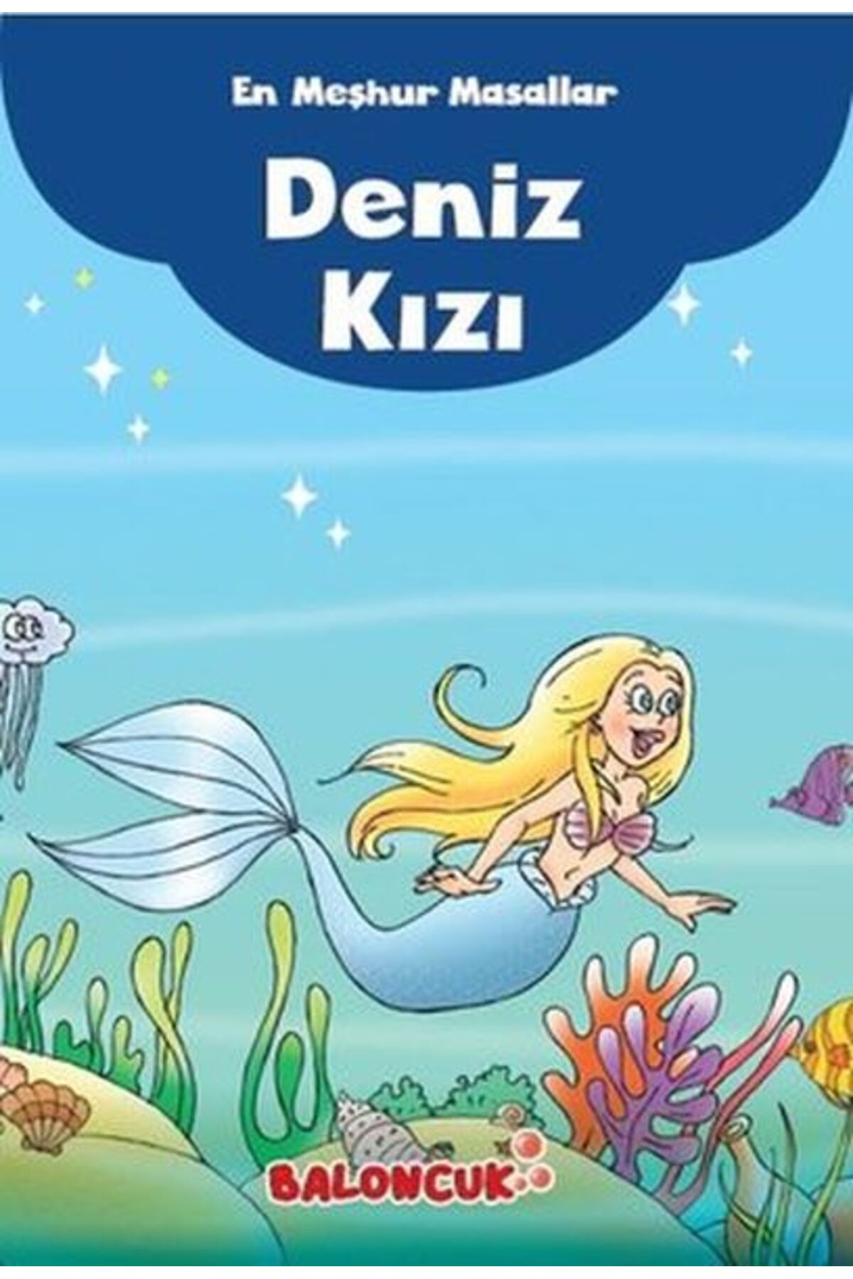 Destek Yayınları Çocuklar için En Meşhur Masallar - Deniz Kızı Hayal ve Odak Geliştirici Masallar