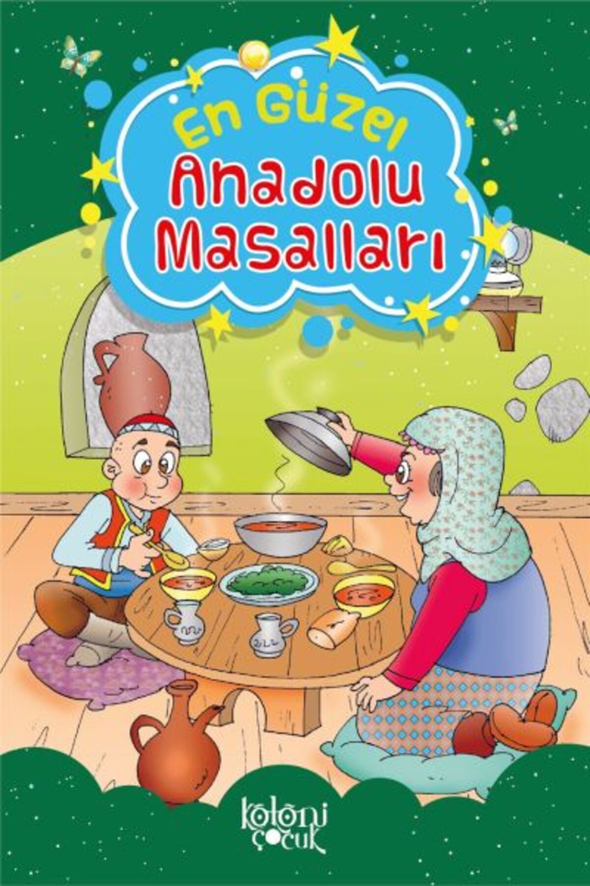 Destek Yayınları Çocuklar için En Güzel Fıkra ve Masallar - Anadolu Masalları