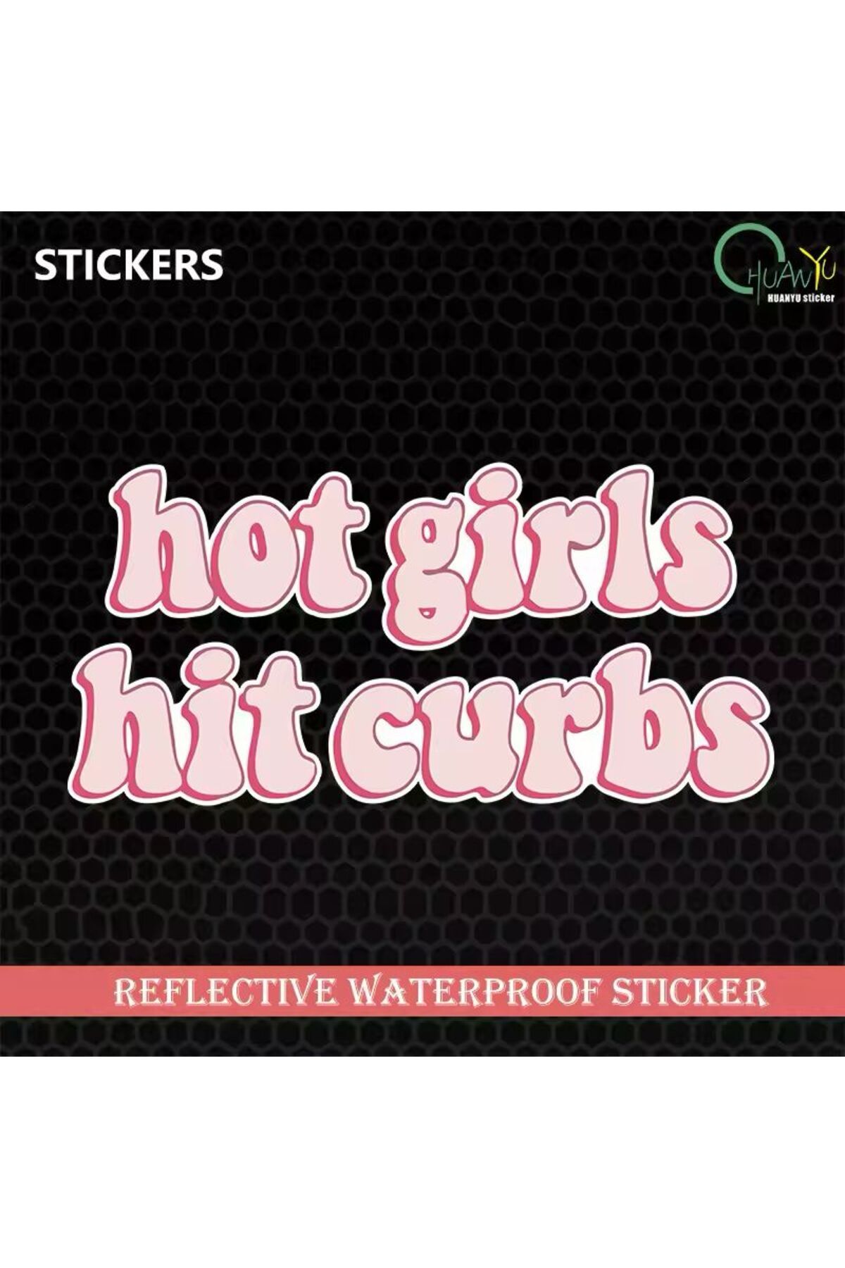 onurreklamonline “Hot Girls Hit Curbs” Yazılı Sticker – Mizahi Araç Stickerı – 20x6 cm – Suya Dayanıklı Vinil