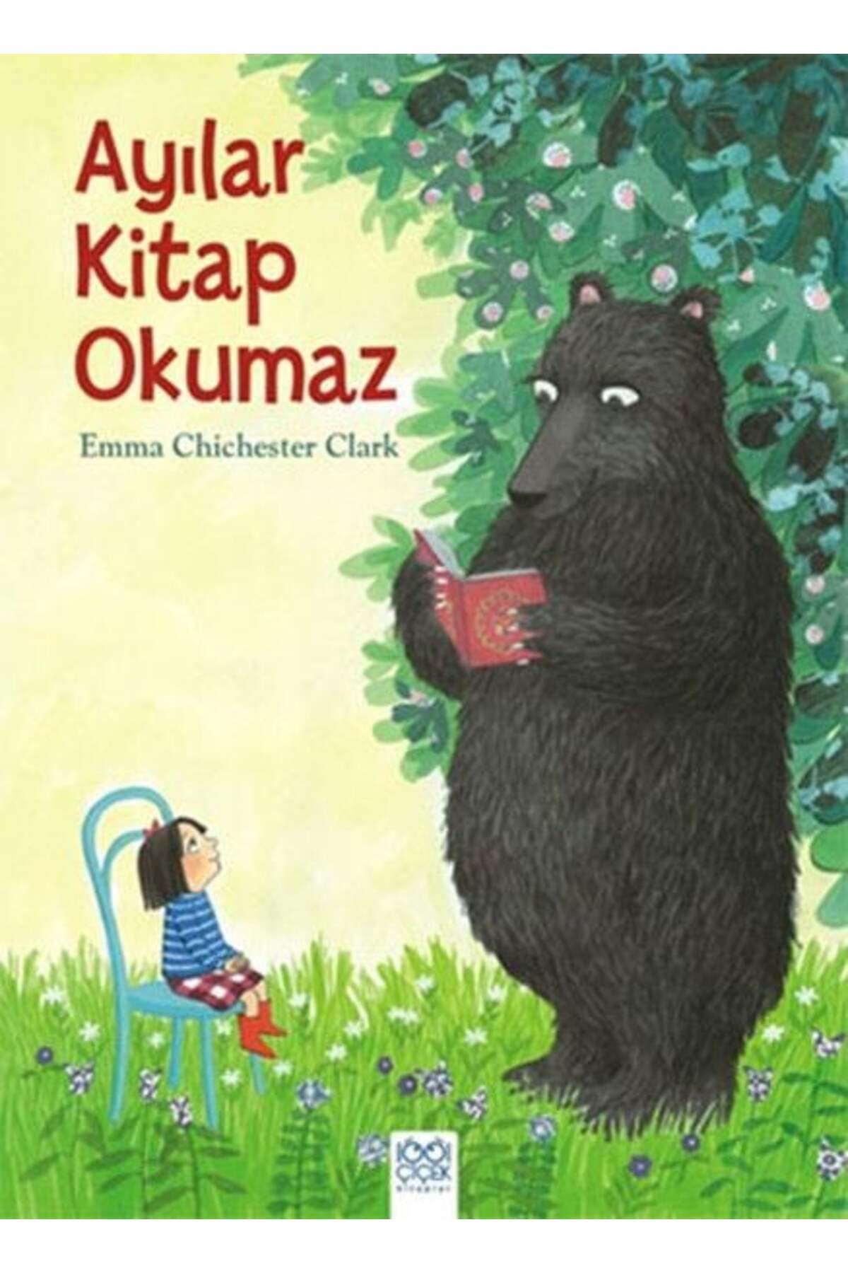 1001 Çiçek Kitaplar Ayılar Okumaz