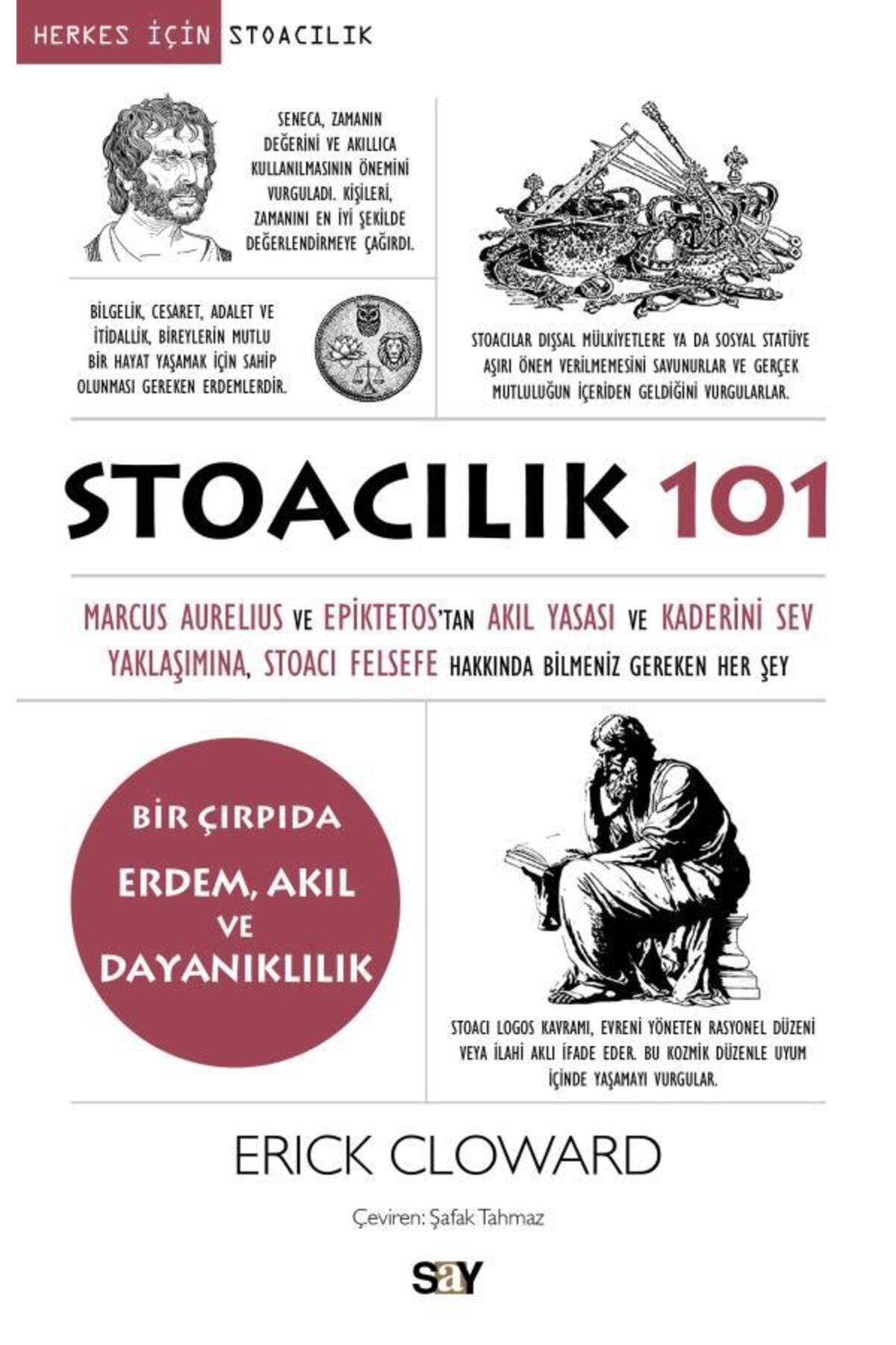 Say Yayınları Stoacılık 101 / Erick Cloward