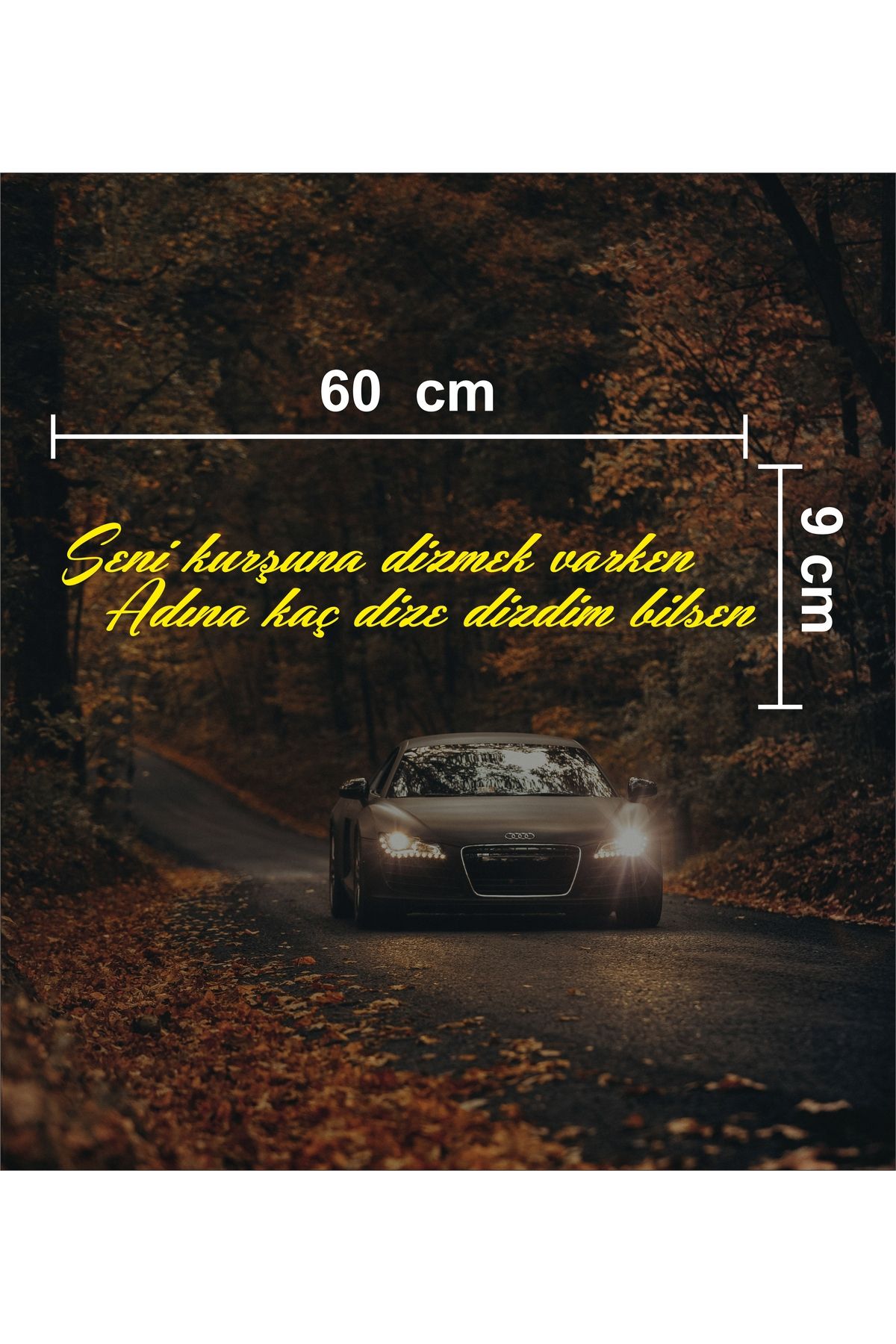 sticker "Seni Kurşuna Dizmek Varken, Adına Kaç Dize Dizdim Bilsen" Araba & Motosiklet Sticker - Modifiye