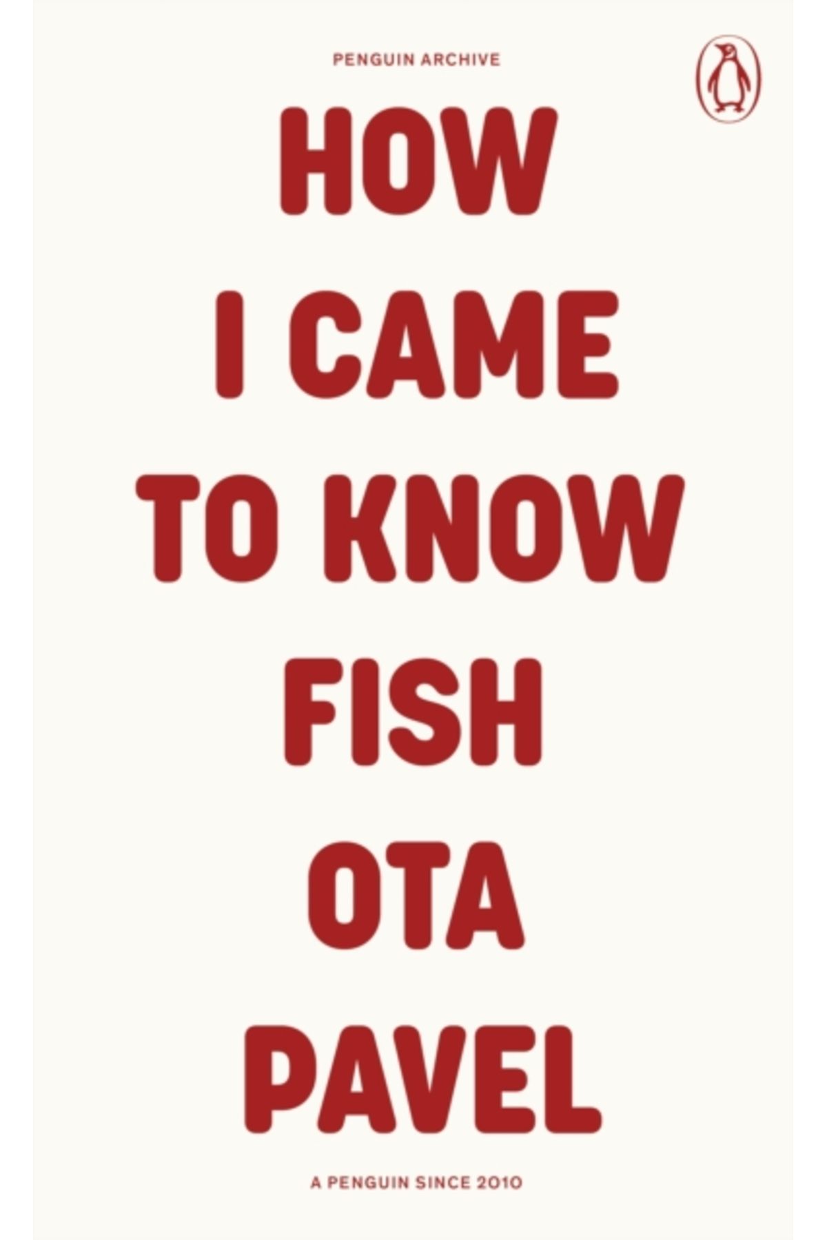 Penguin Books How I Came to Know Fish - Penguin Archive