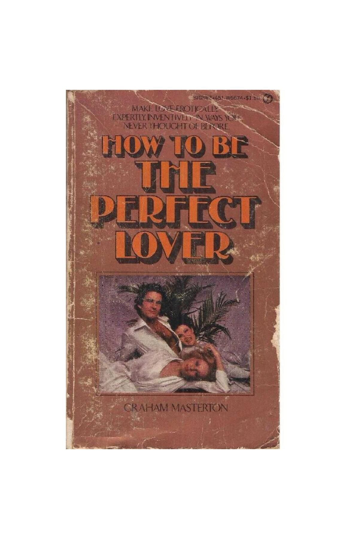 Türk Dil Kurumu Yayınları How to Be a Perfect Lover - Graham Masterton - Cep Boy (2.El)