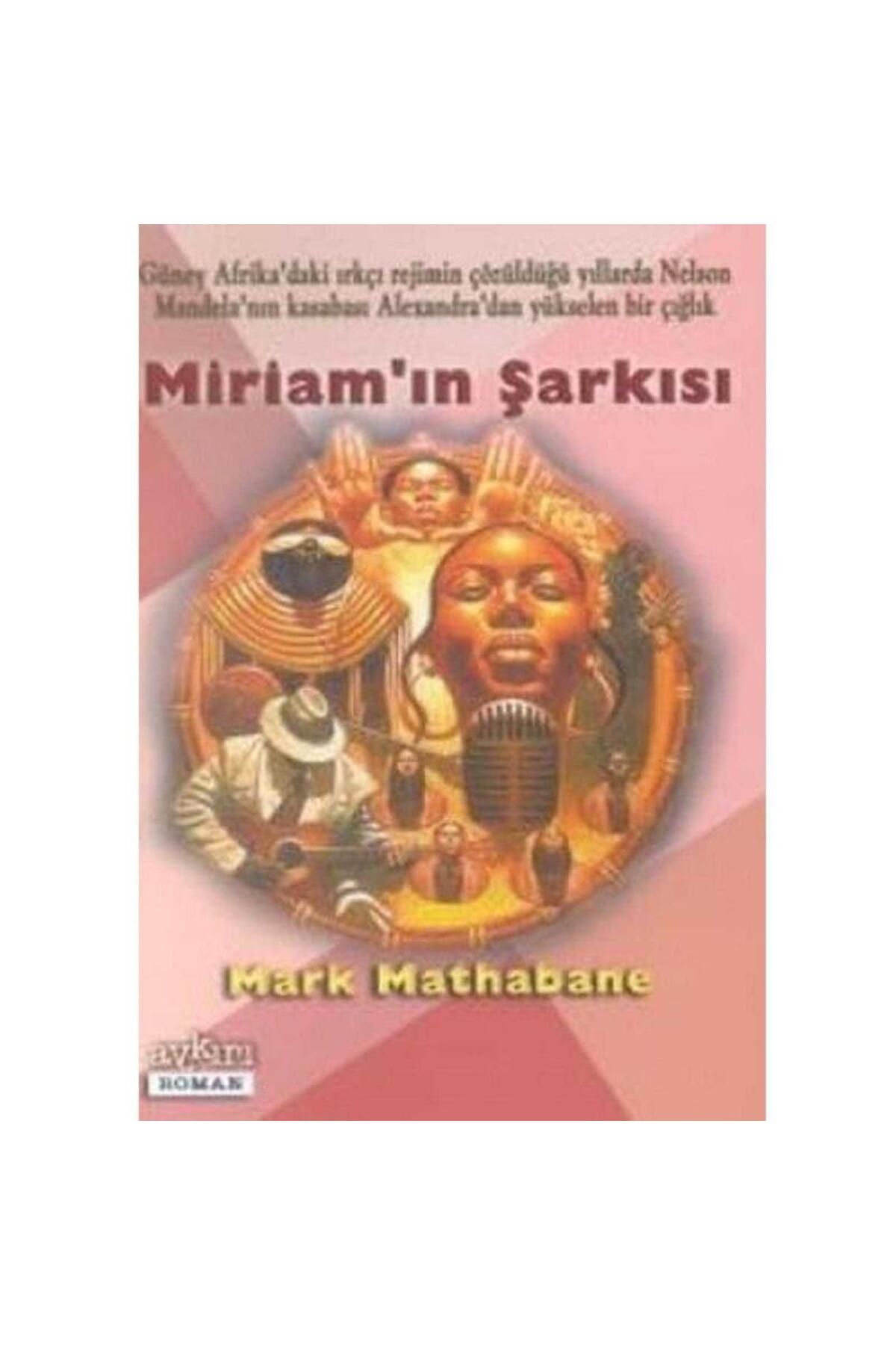 Türk Dil Kurumu Yayınları Miriam'ın Şarkısı - Mark Mathabane (1.Baskı)