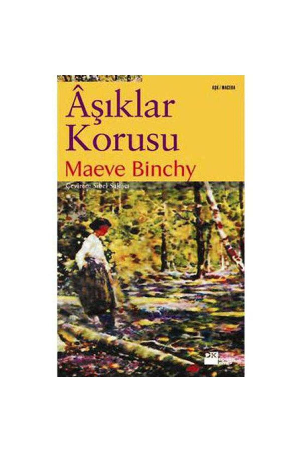 Türk Dil Kurumu Yayınları Âşıklar Korusu - Maeve Binchy (1.Baskı)