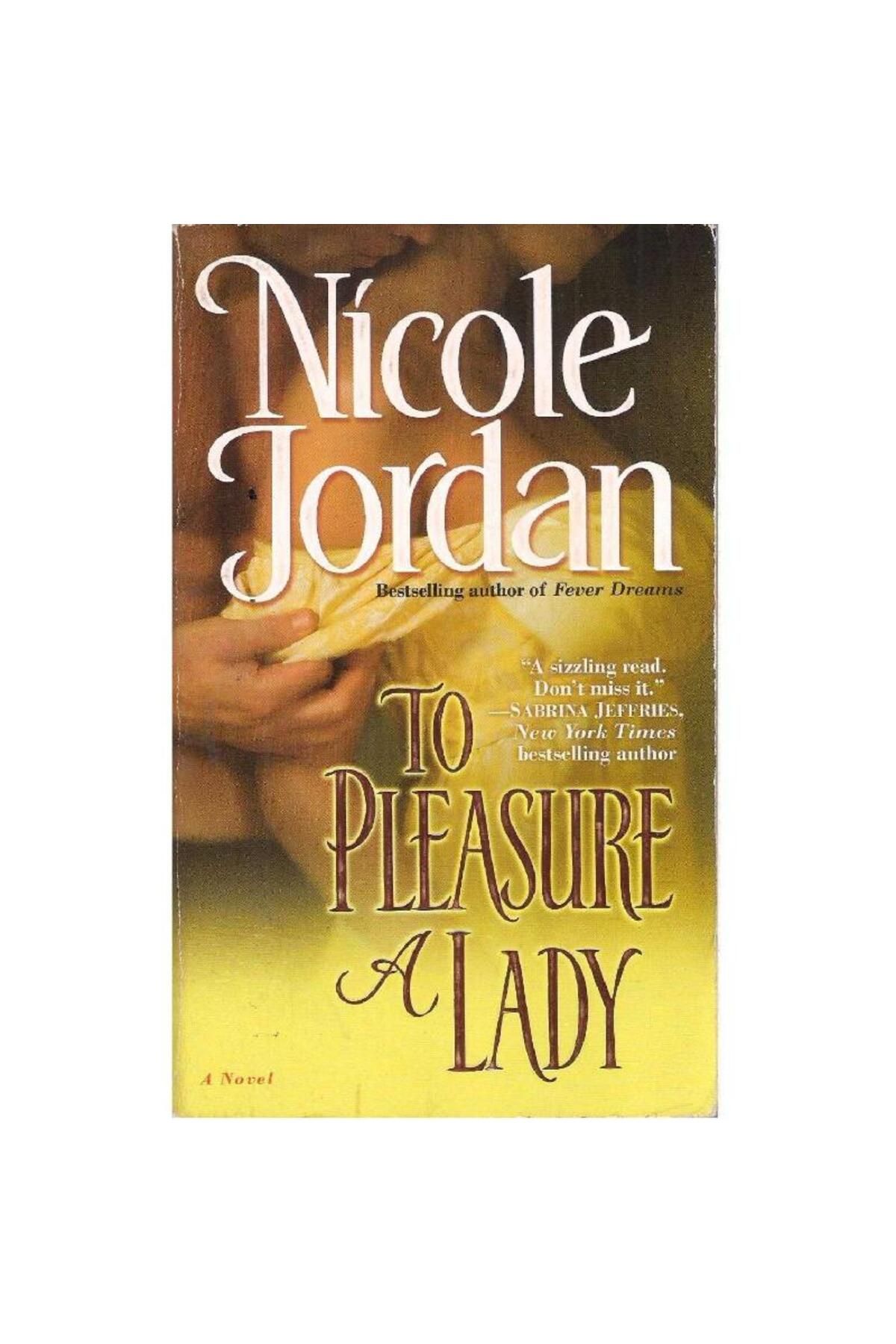 Türk Dil Kurumu Yayınları To Pleasure a Lady A Novel Courtship Wars Cep Kitabı - Nicole Jordan (2.El)
