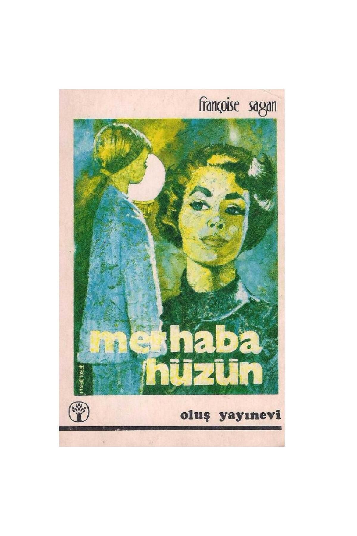 Türk Dil Kurumu Yayınları Merhaba Hüzün - Françoise Sagan (2.El)