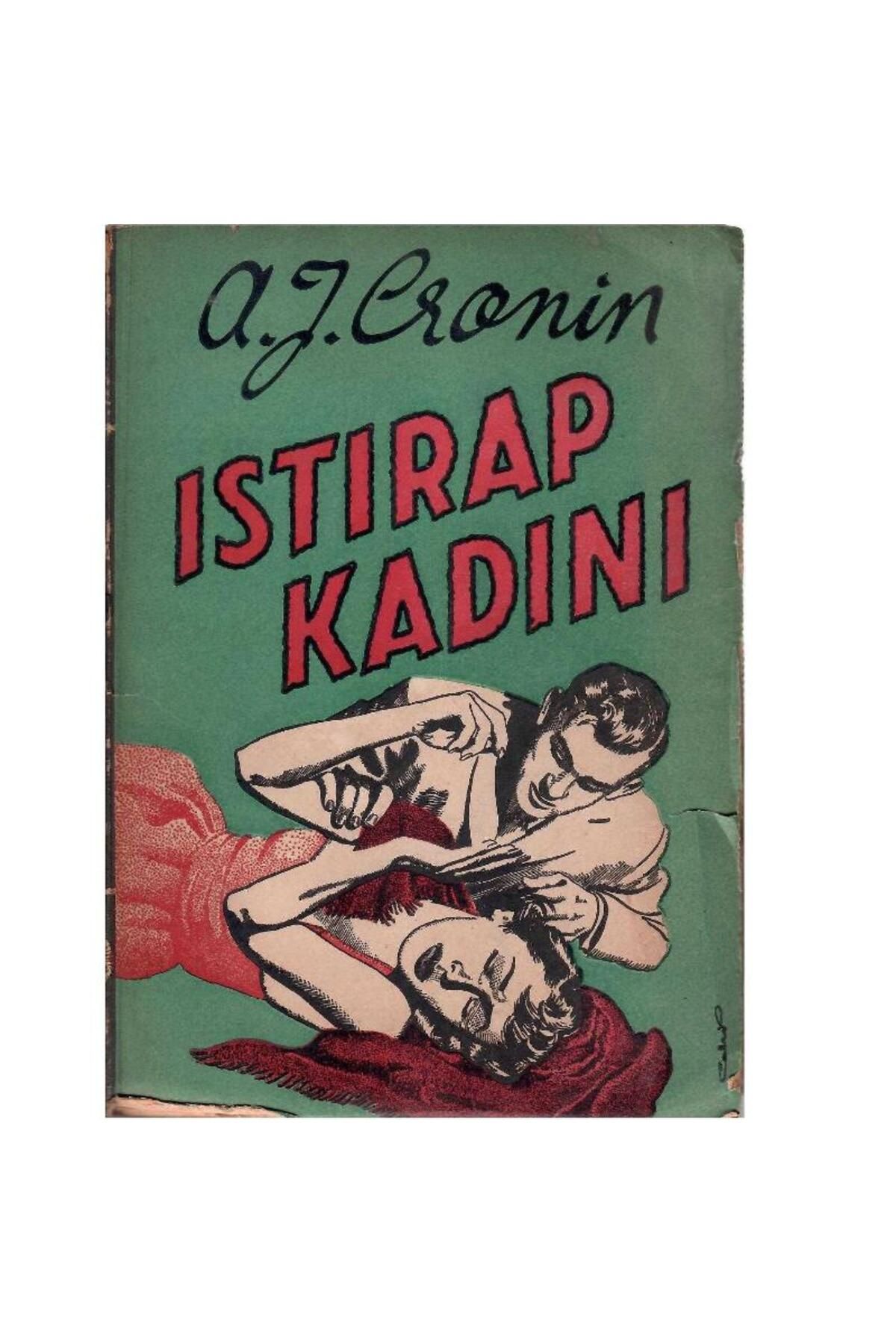 Türk Dil Kurumu Yayınları Istırap Kadını - A. J. Cronin