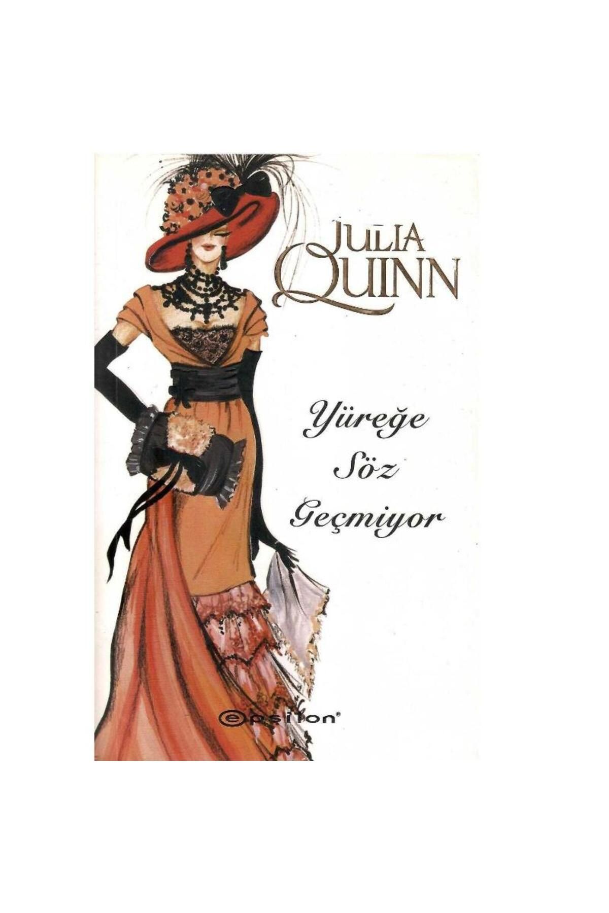Türk Dil Kurumu Yayınları Yüreğe Söz Geçmiyor - Julia Quinn (1.Baskı)