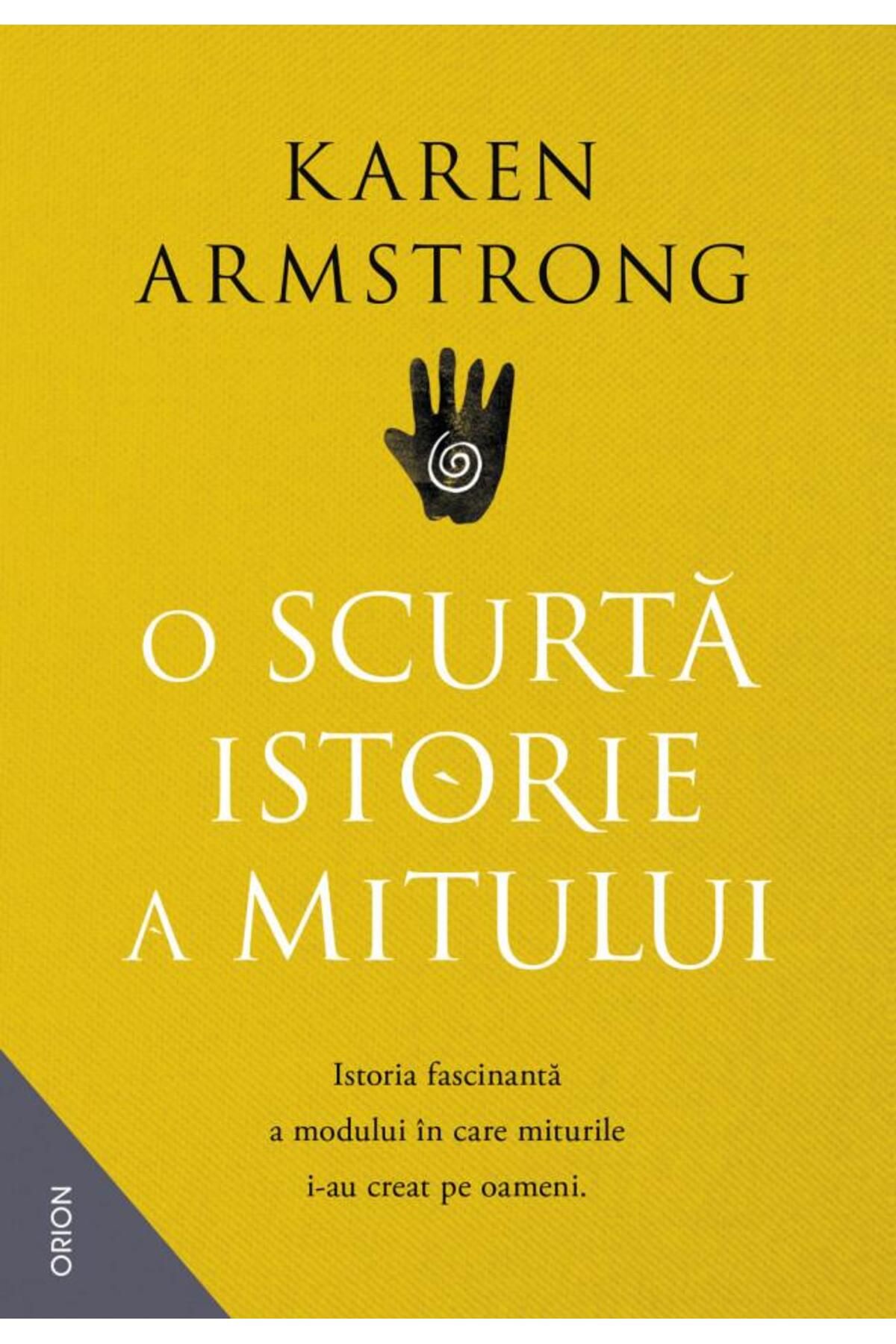 Editura Nemira O Scurta Istorie A Mitului. Istoria Fascinanta A M - One Size