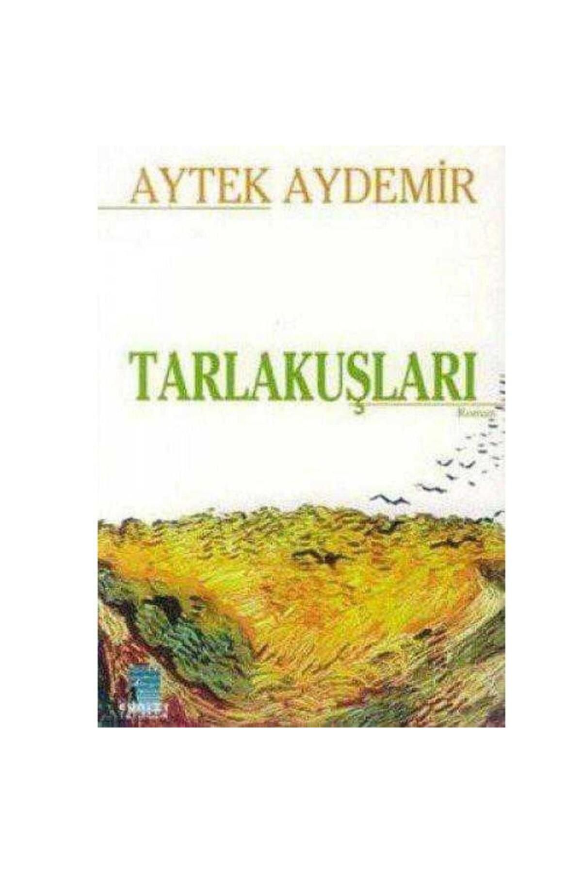 Türk Dil Kurumu Yayınları Tarlakuşları Aytek Aydemir