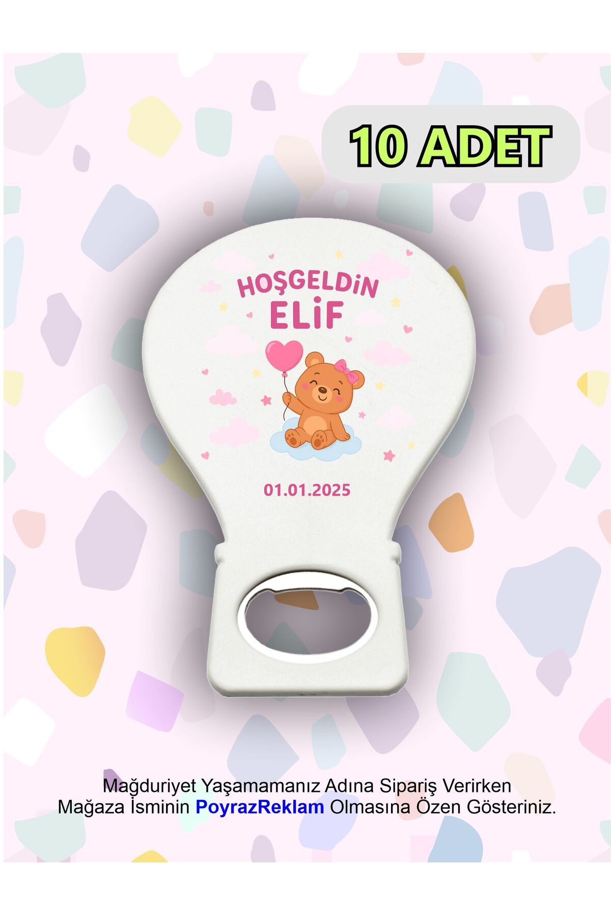 POYRAZREKLAM (10 ADET) Balon Magnet Açacak - Yenidoğan Bebek Hediyelik Kişiye Özel İsimli Tarihli