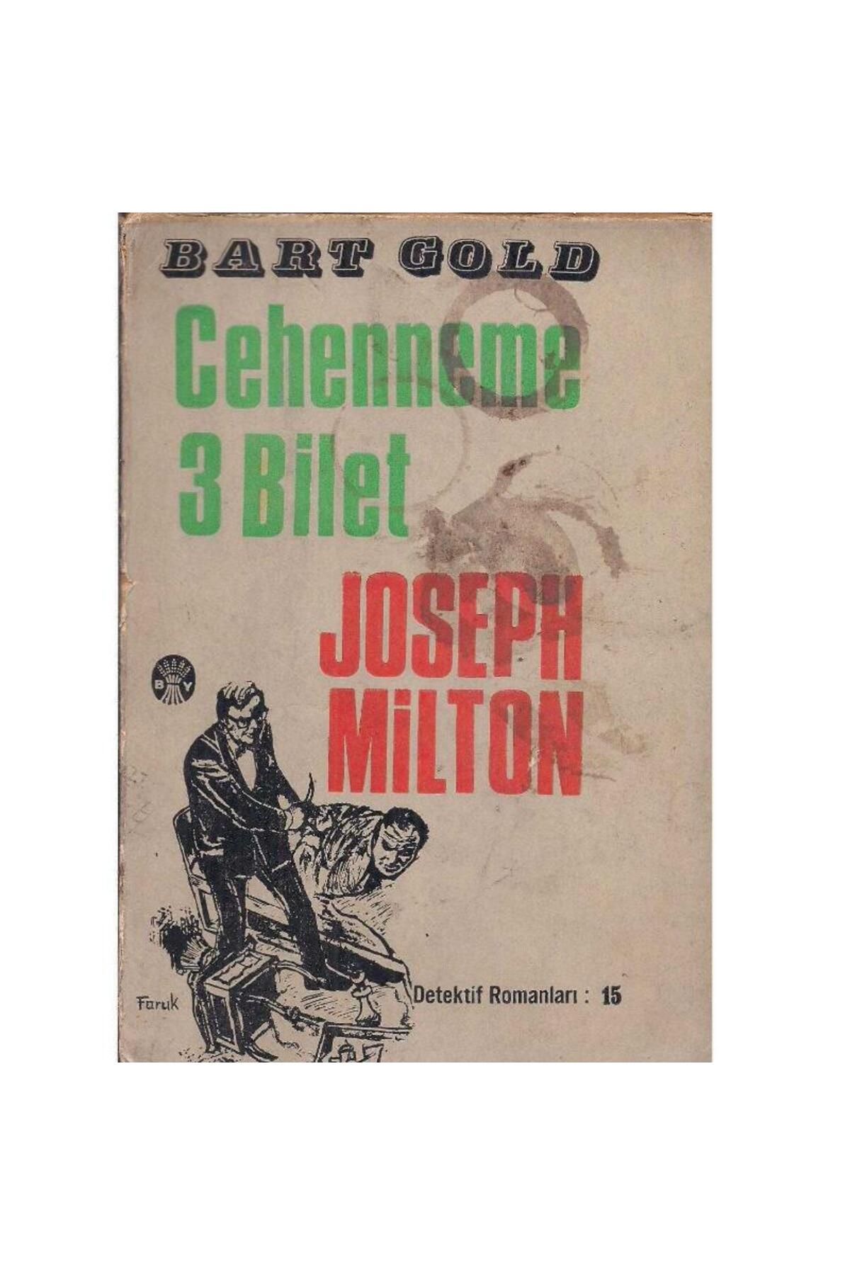 Türk Dil Kurumu Yayınları Cehenneme 3 Bilet - Joseph Milton (2. El)