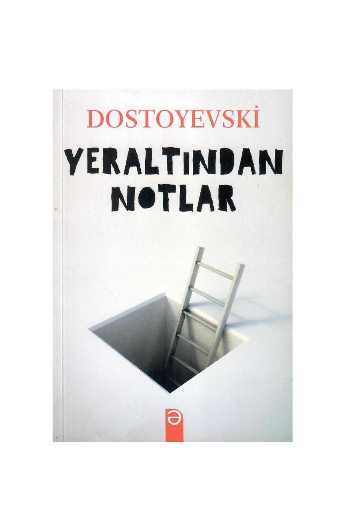 Türk Dil Kurumu Yayınları Yeraltından Notlar - Fyodor Dostoyevski