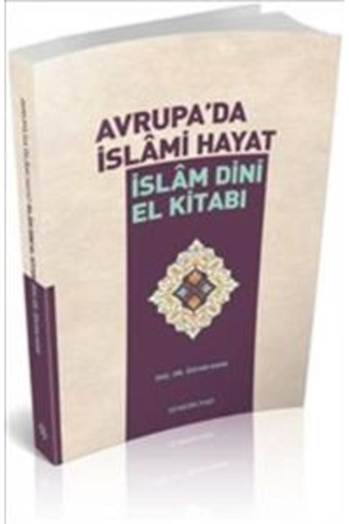 Semerkand Yayınları Avrupa'da İslami Hayat / İslam Dini El Kitabı
