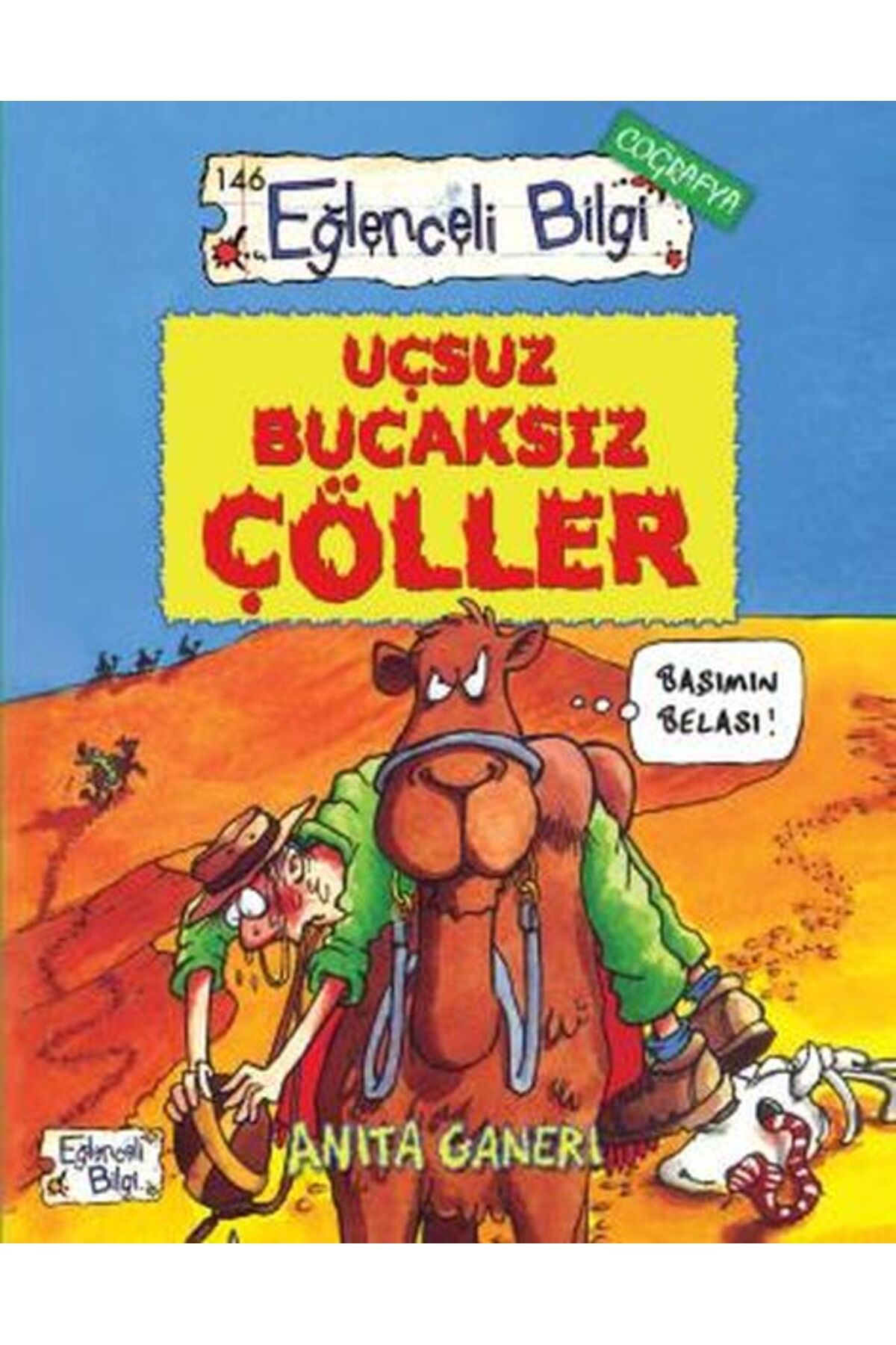 Eğlenceli Bilgi Uçsuz Bucaksız Çöller