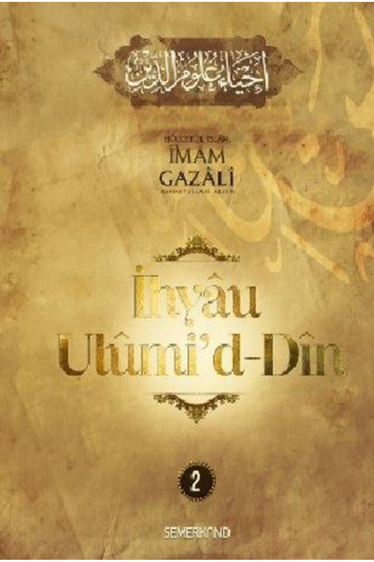 Semerkand Yayınları İhyau Ulumidd - Din 2
