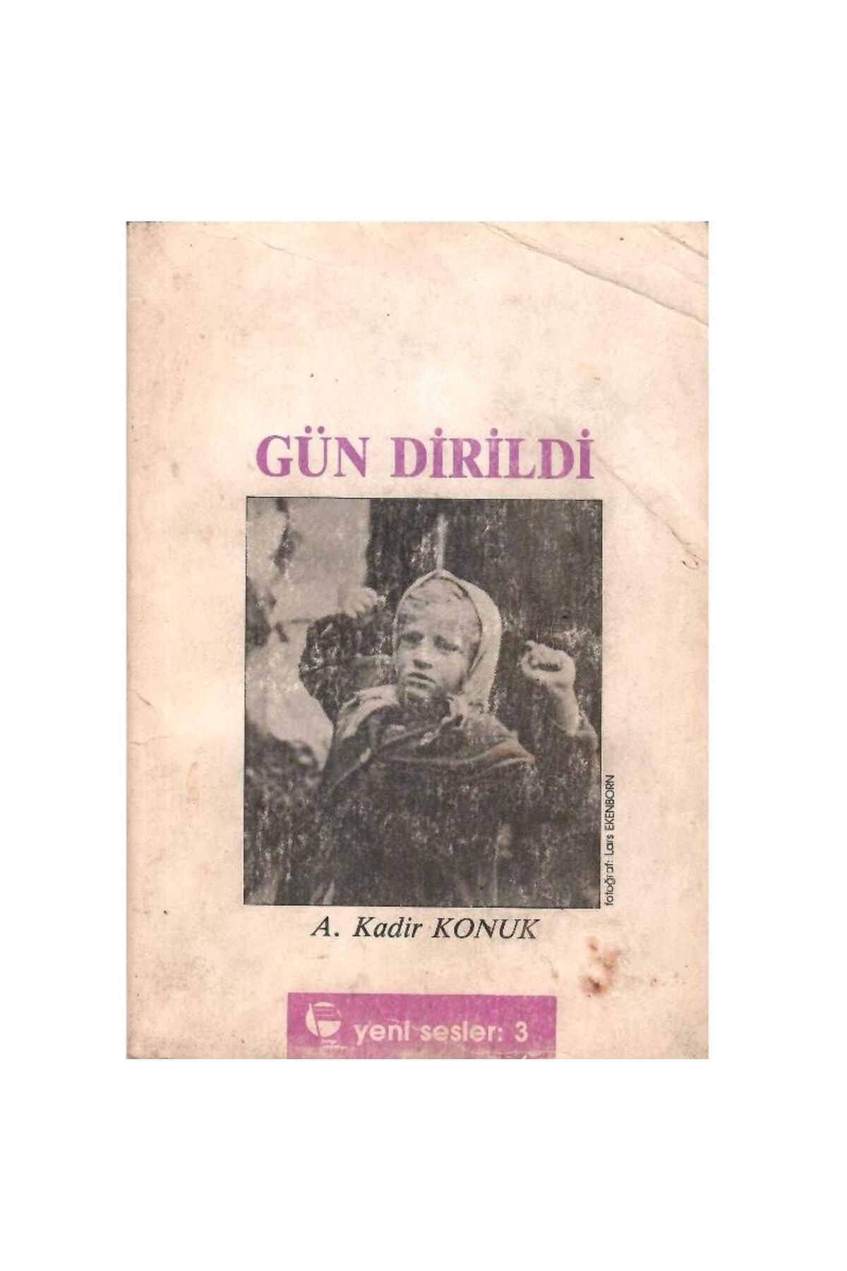 Türk Dil Kurumu Yayınları Gün Dirildi - A.Kadir Konuk (1.Baskı)