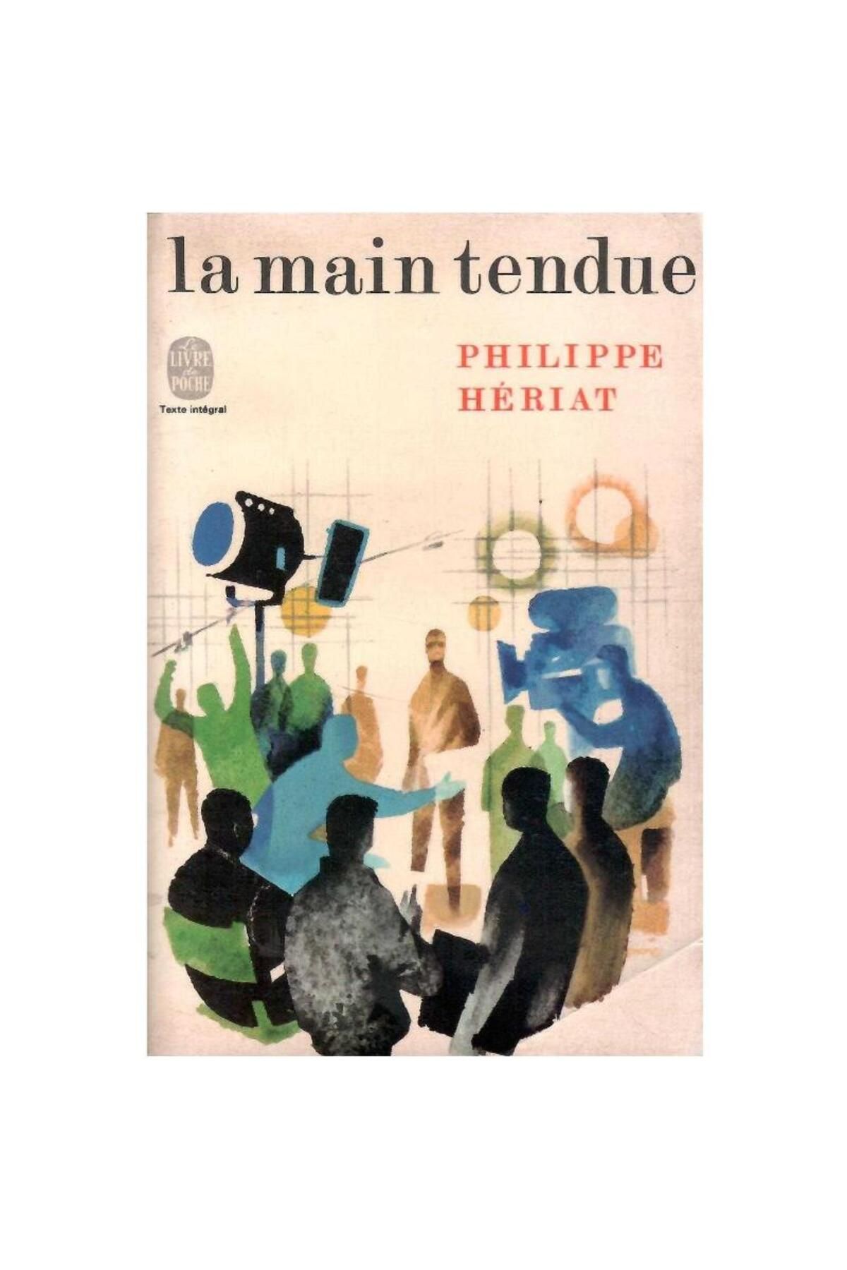 Türk Dil Kurumu Yayınları La Main Tendue - Philippe Heriat (Cep Kitabı)