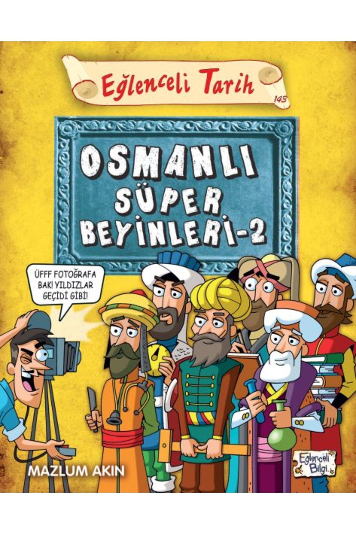 Eğlenceli Bilgi Osmanlı Süper Beyinleri 2