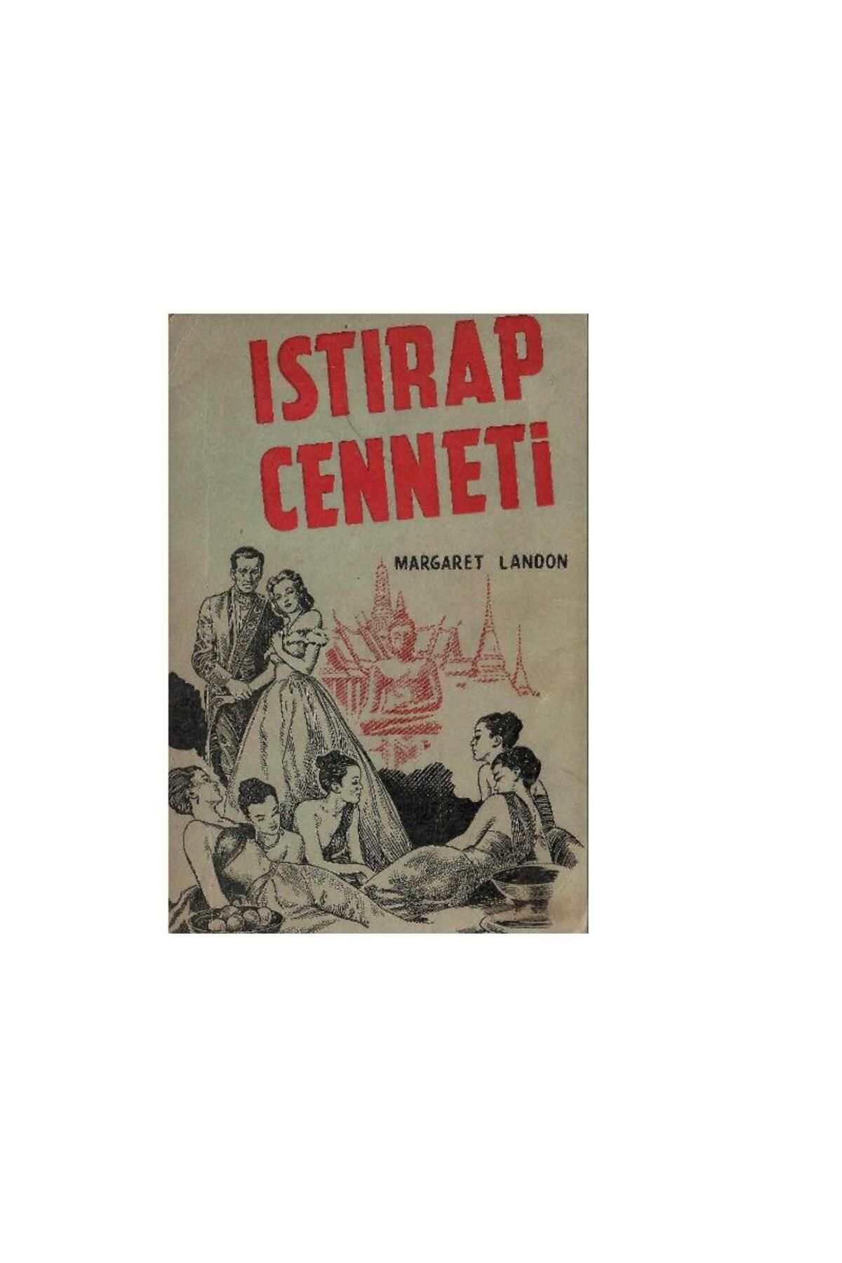 Türk Dil Kurumu Yayınları Istırap Cenneti - Margaret Landon (1.Baskı)