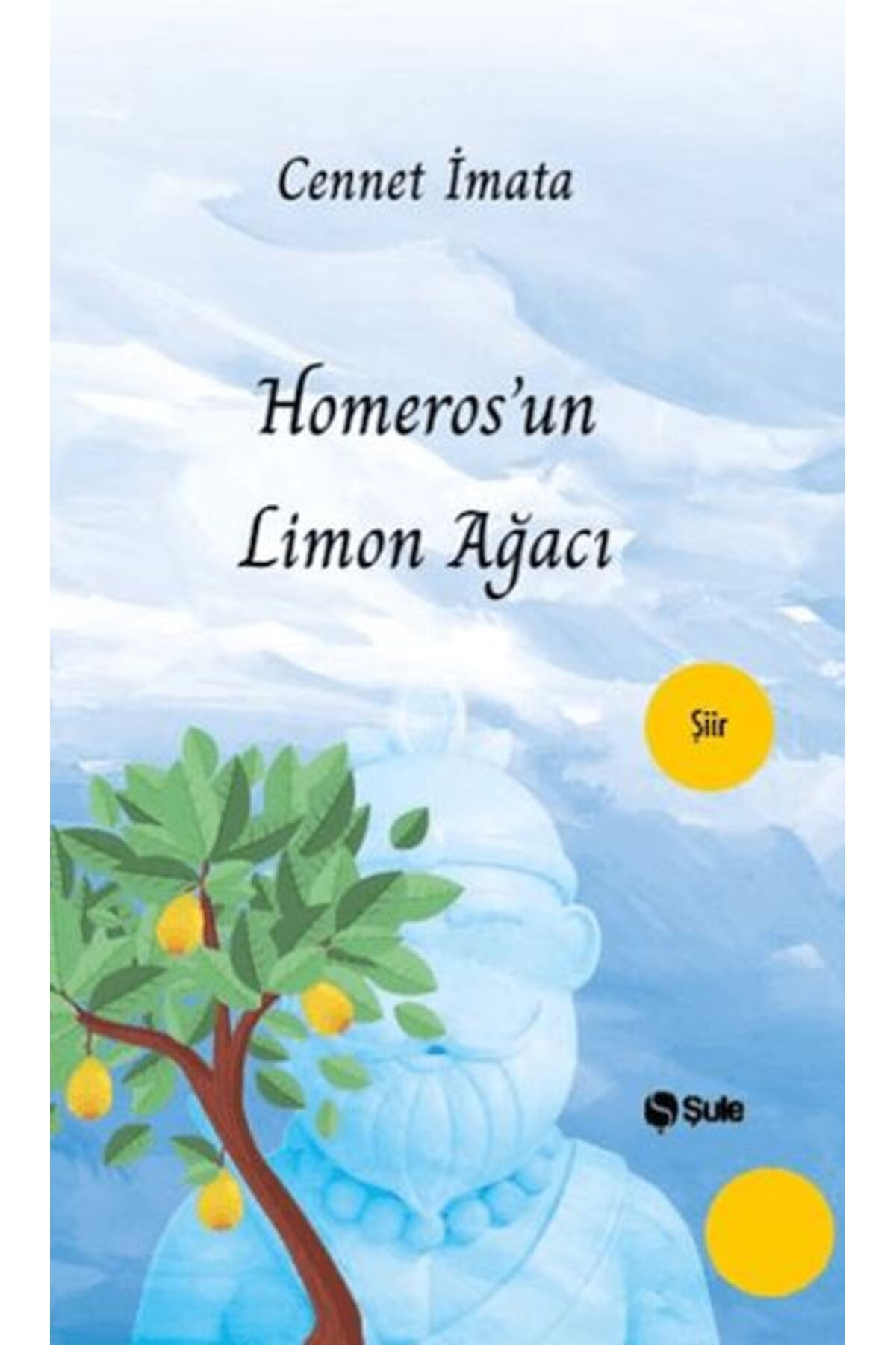 Şule Yayınları Homeros'Un Limon Ağacı