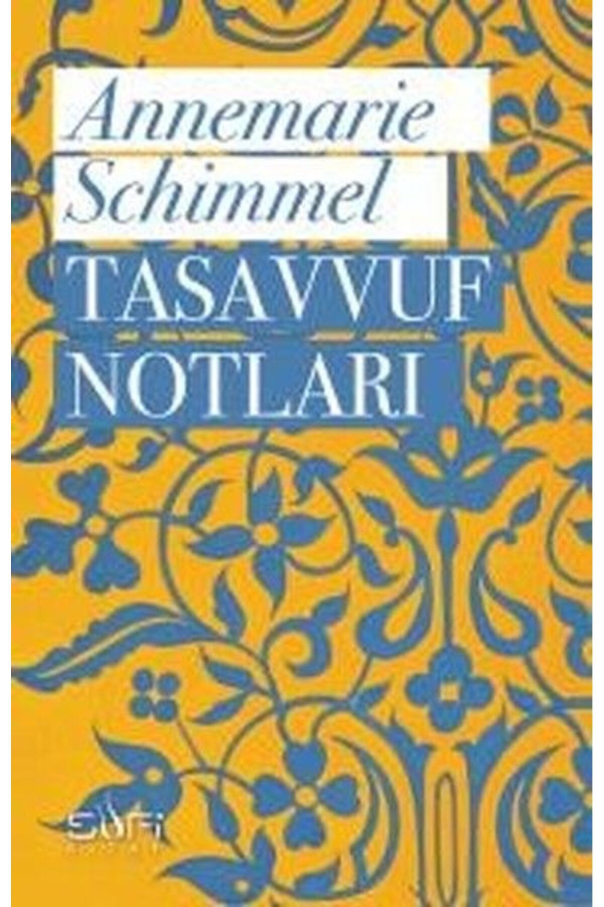 Sufi Kitap Tasavvuf Notları