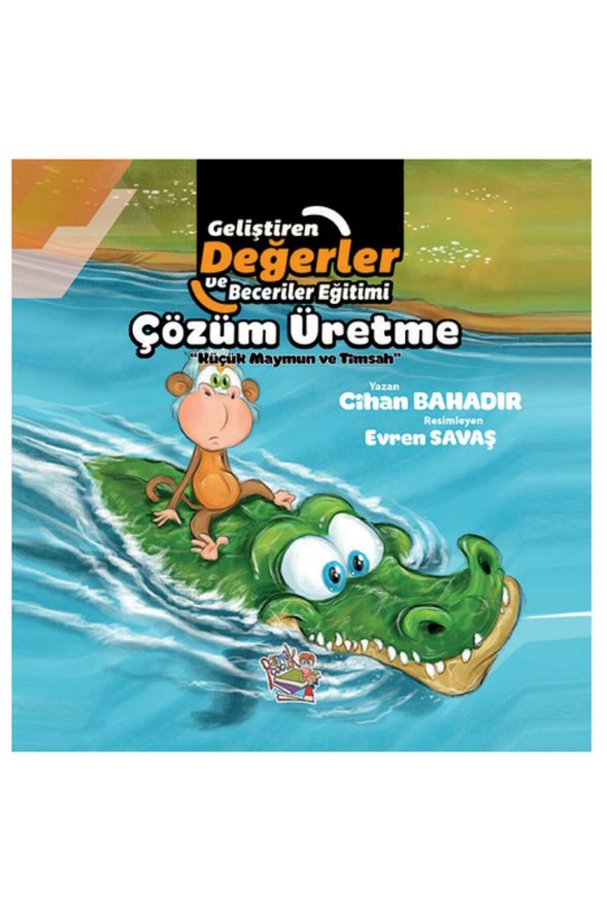 Parıltı Yayınları Çözüm Üretme - Küçük Maymun ve Timsah