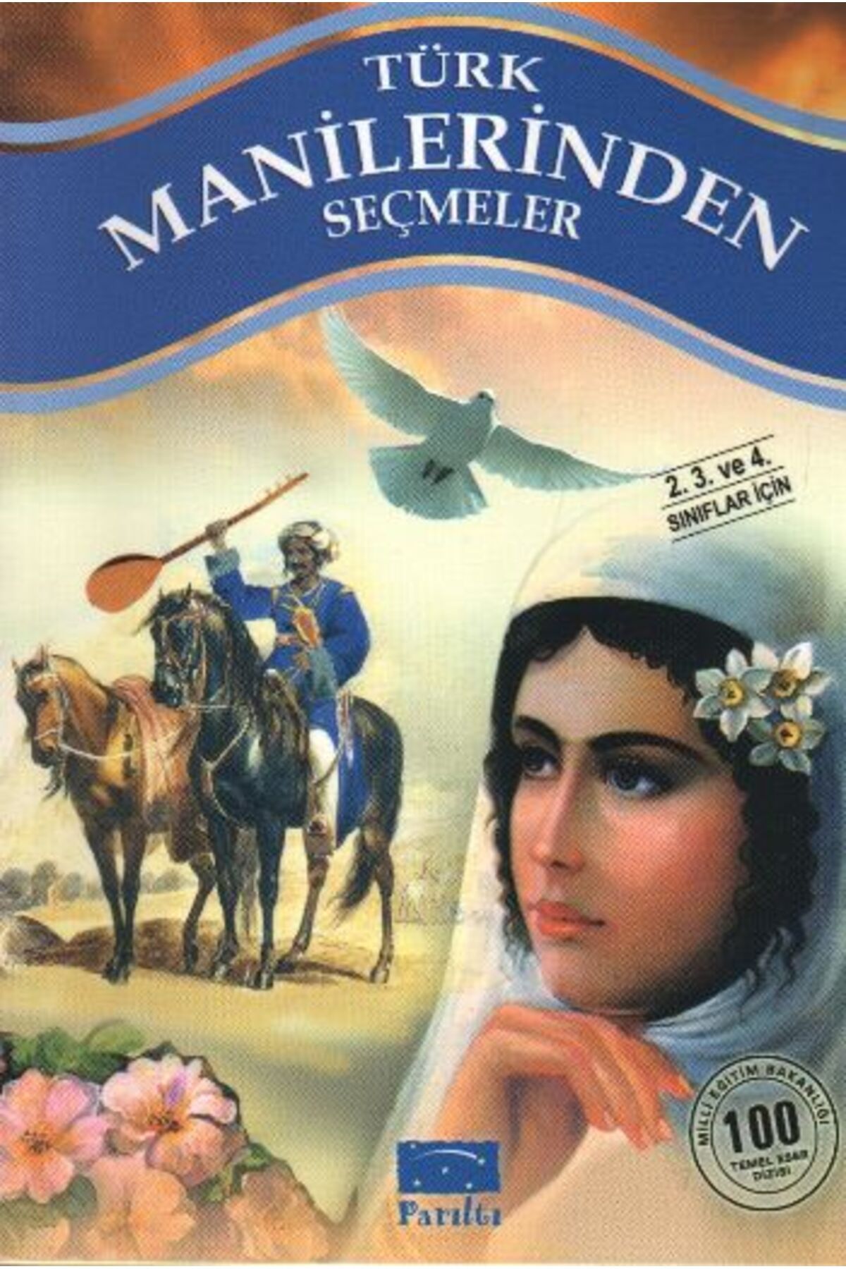 Parıltı Yayınları Türk Manilerinden Seçmel 100 Temel Eser 1. Kademe