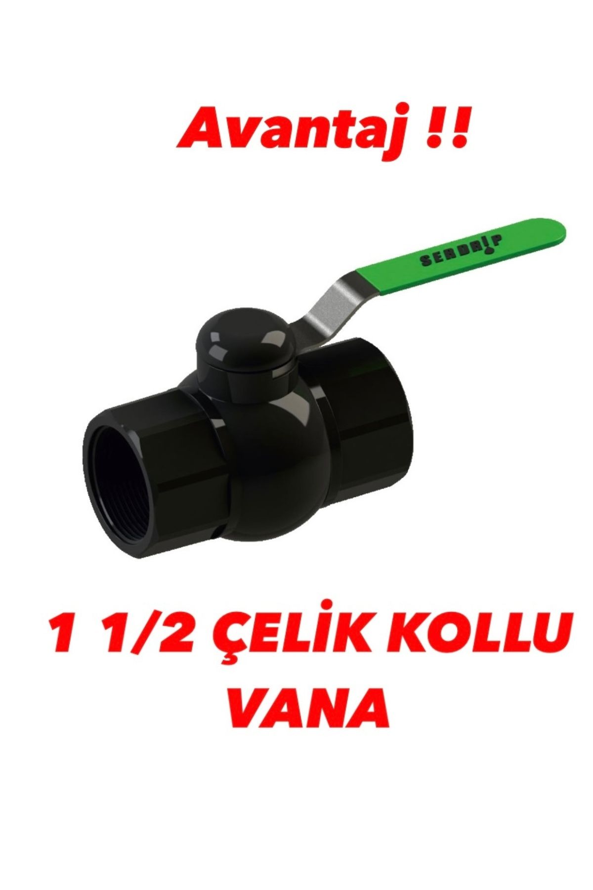 SerDrip 2 Adet 1 1/2 Çelik kollu küresel vana