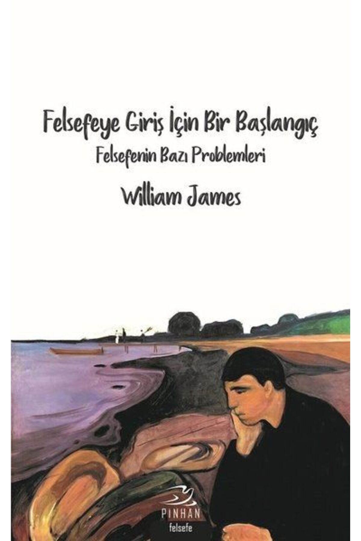 Pinhan Yayıncılık Felsefeye Giriş İçin Bir Başlangıç