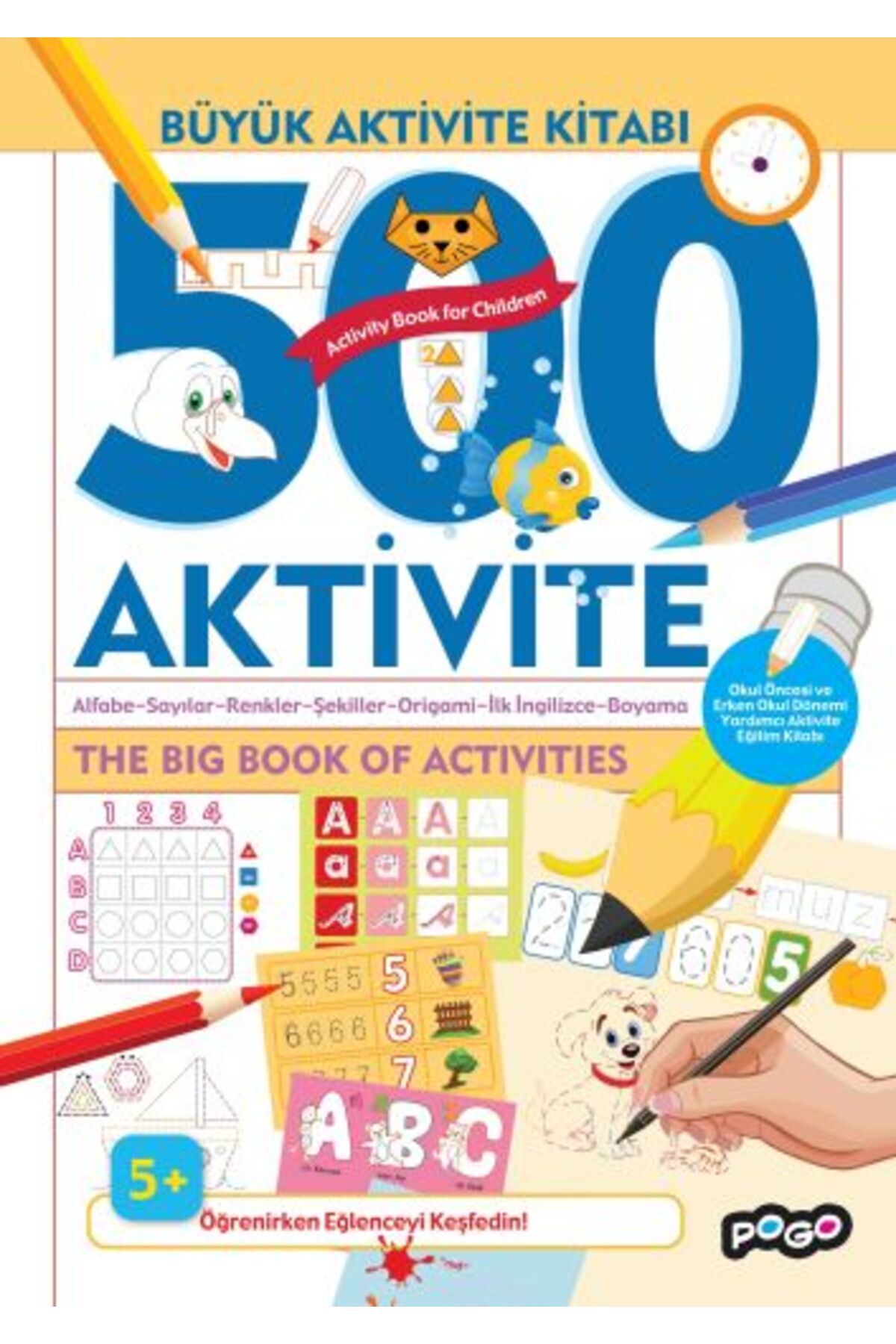 Pogo Çocuk Büyük Aktivite Kitabı - 500 Zeka Oyunu