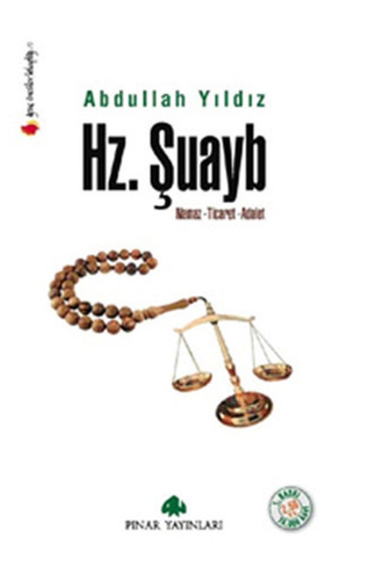 Pınar Yayınları Hz. Şuayb Namaz-Ticaret-Adalet