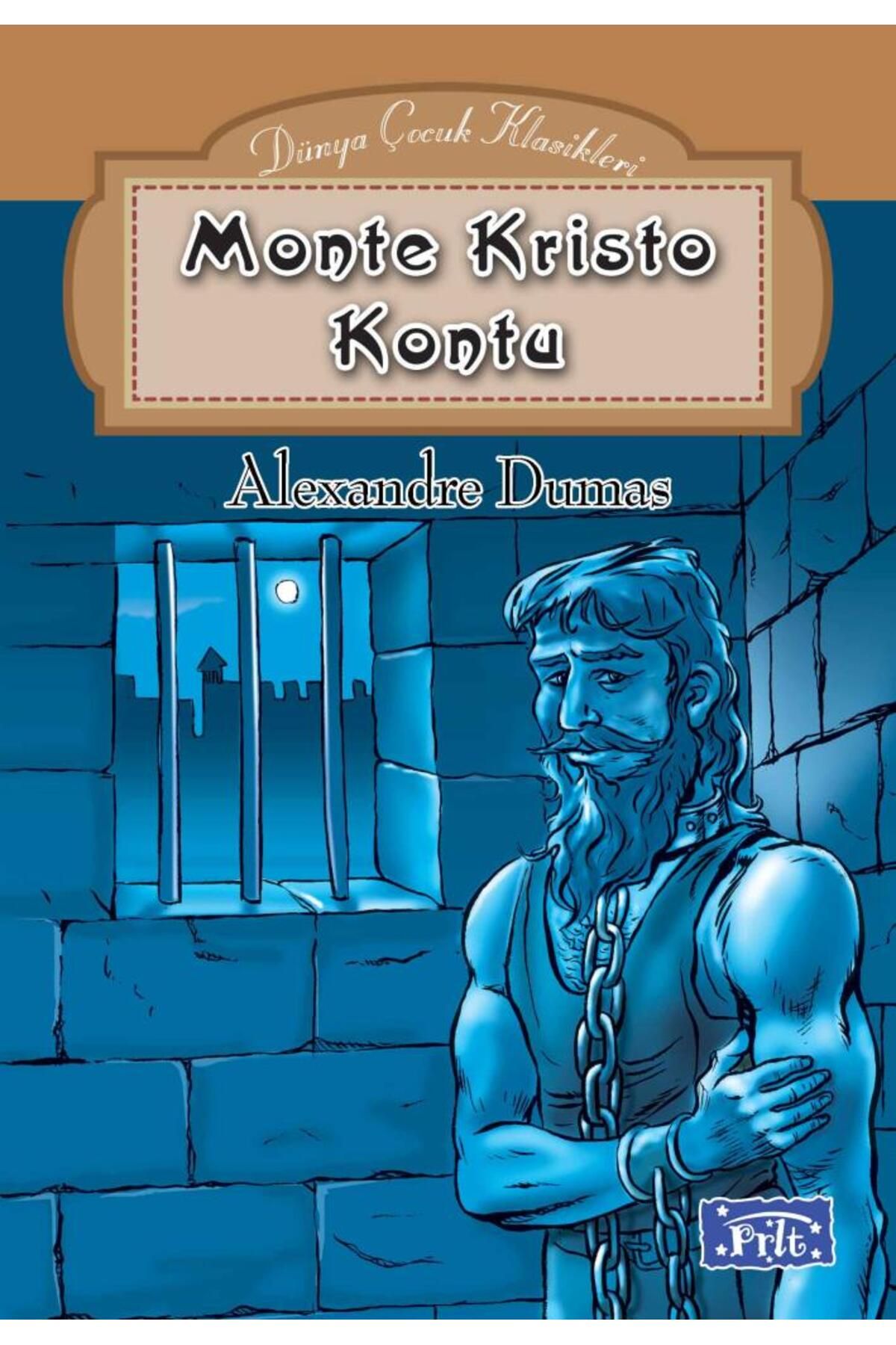 Parıltı Yayınları Dünya Çocuk Klasikleri Dizisi Monte Kristo Kontu