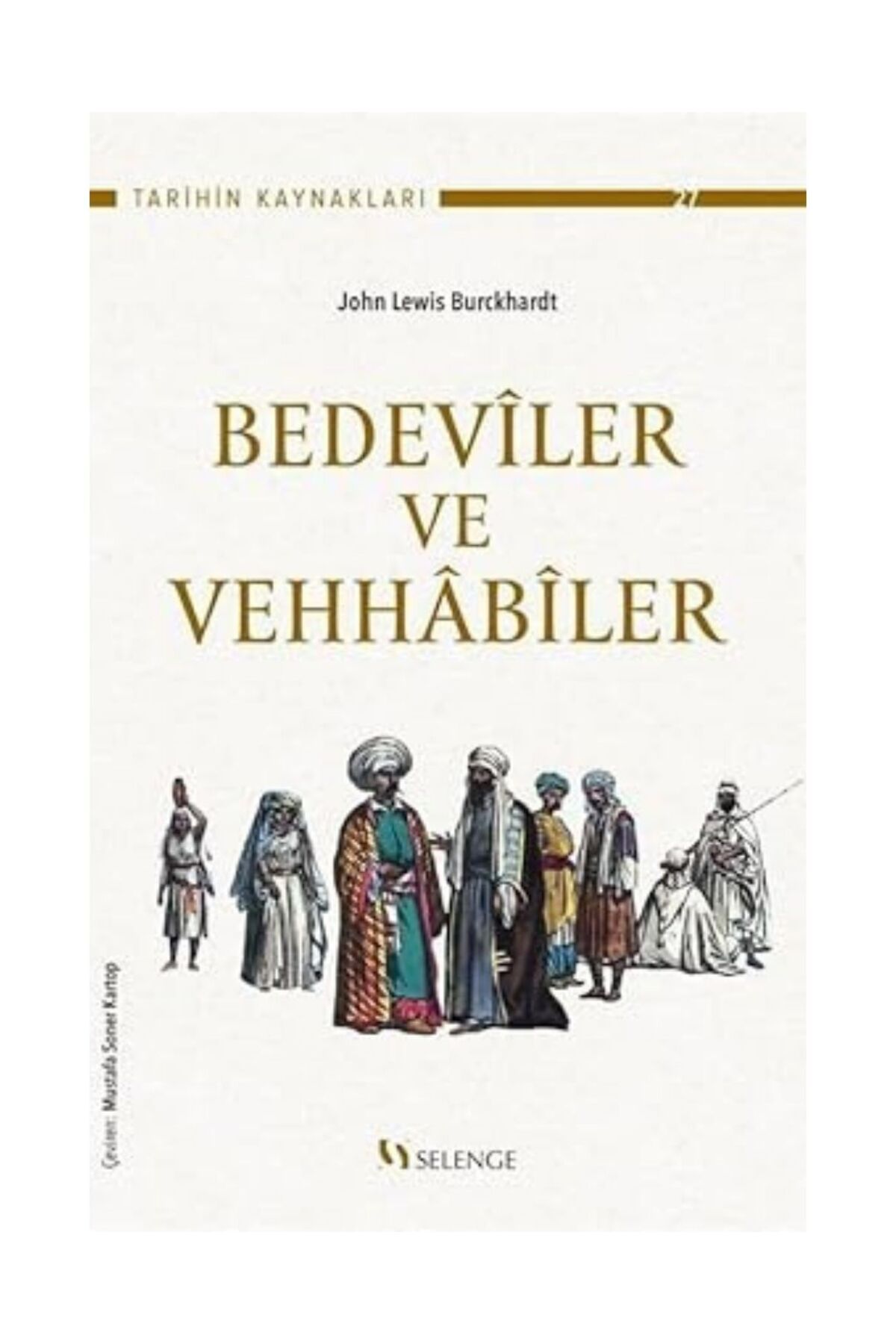 Selenge Yayınları Bedeviler ve Vehhabiler