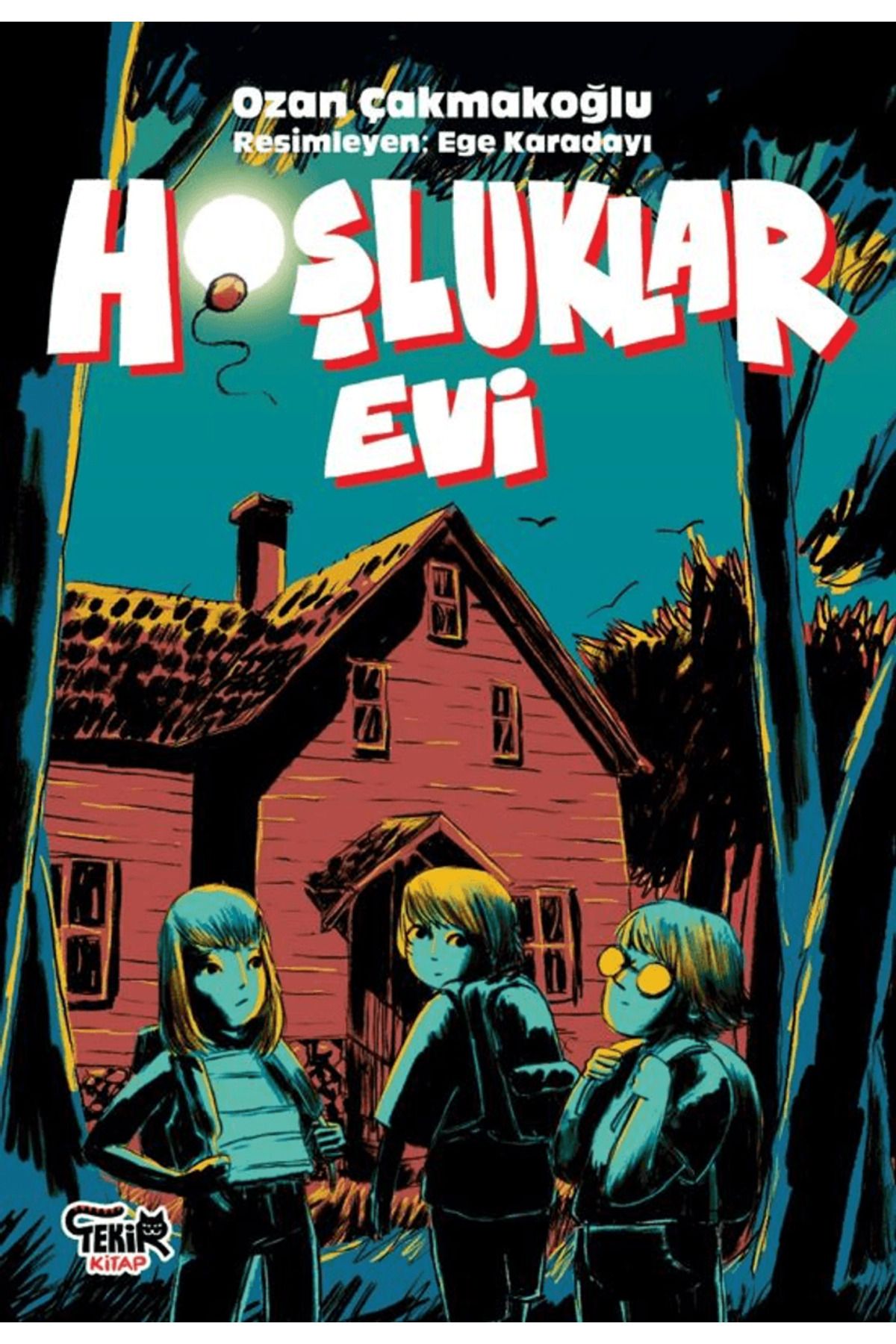 Tekir Kitap Hoşluklar Evi / Ozan Çakmakoğlu / Tekir Kitap / 9786259593913
