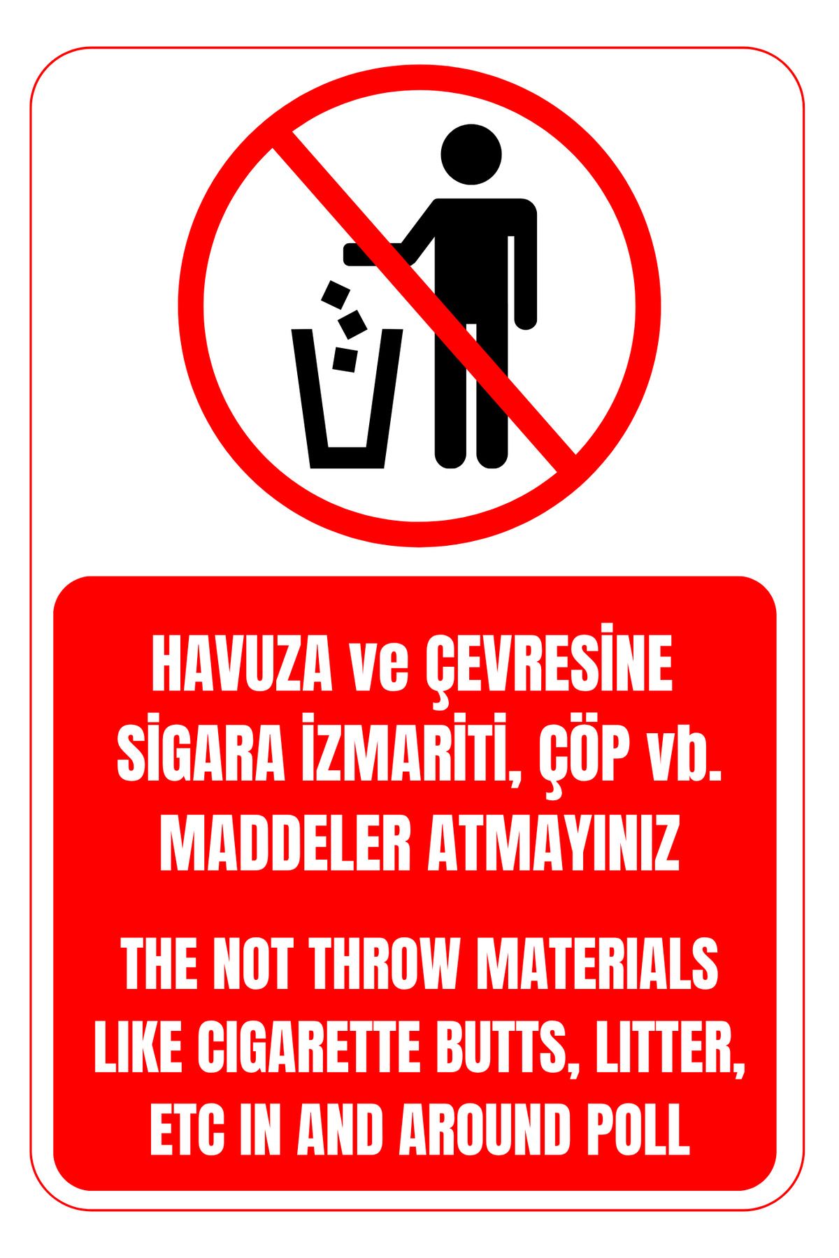 Girl Power 35 x 50 Havuza ve Çevresine Çöp ve Sigara İzmariti Atmayınız Folyo Baskı Sticker Uyarı Levhası