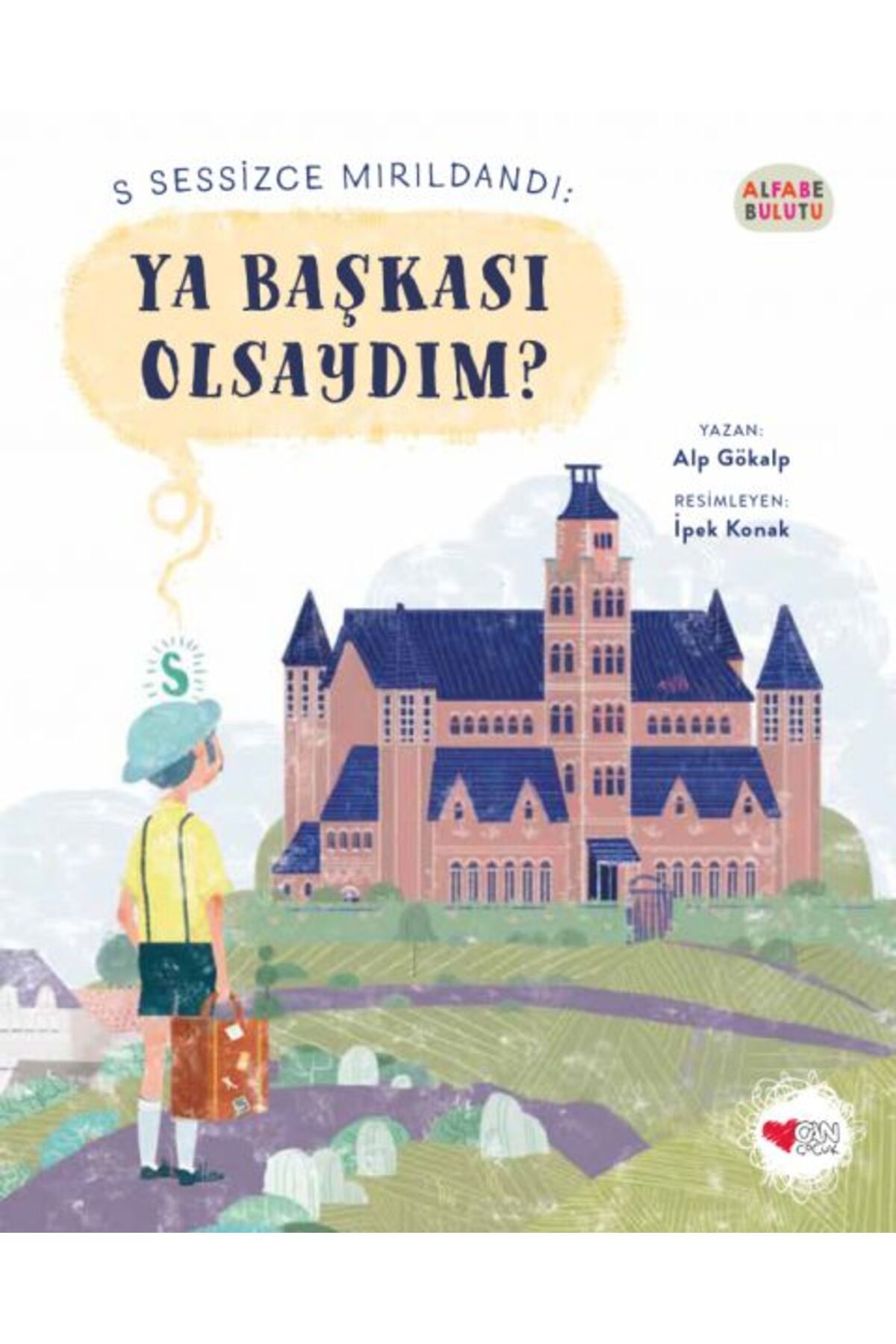Can Yayınları Ya Başkası Olsaydım? - Alfabe Bulutu 1