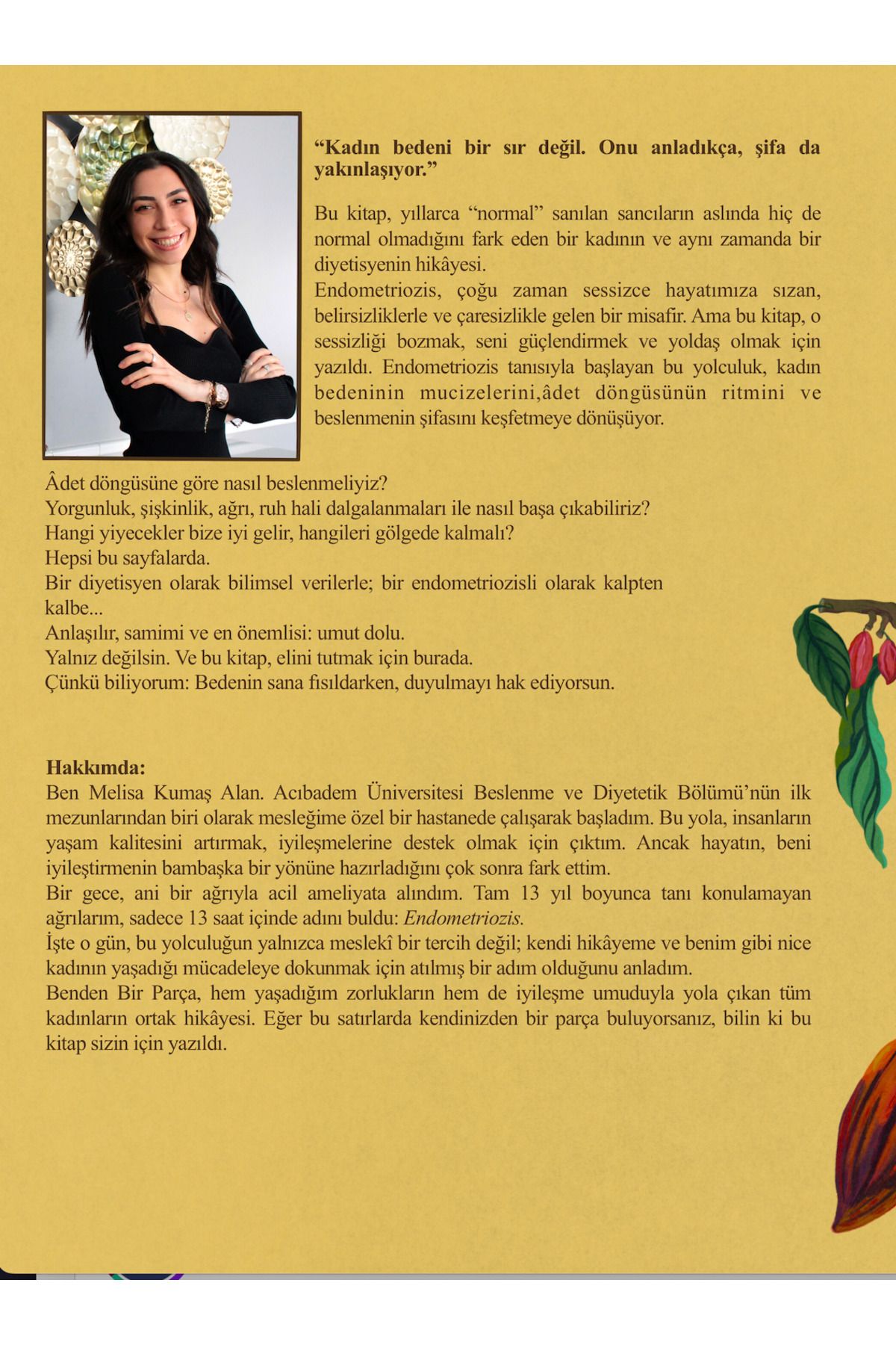 Melisa Kumaş Alan Benden Bir Parça: Çikolata Kistinden İyileşen Bir Diyetisyenin Hikayesi