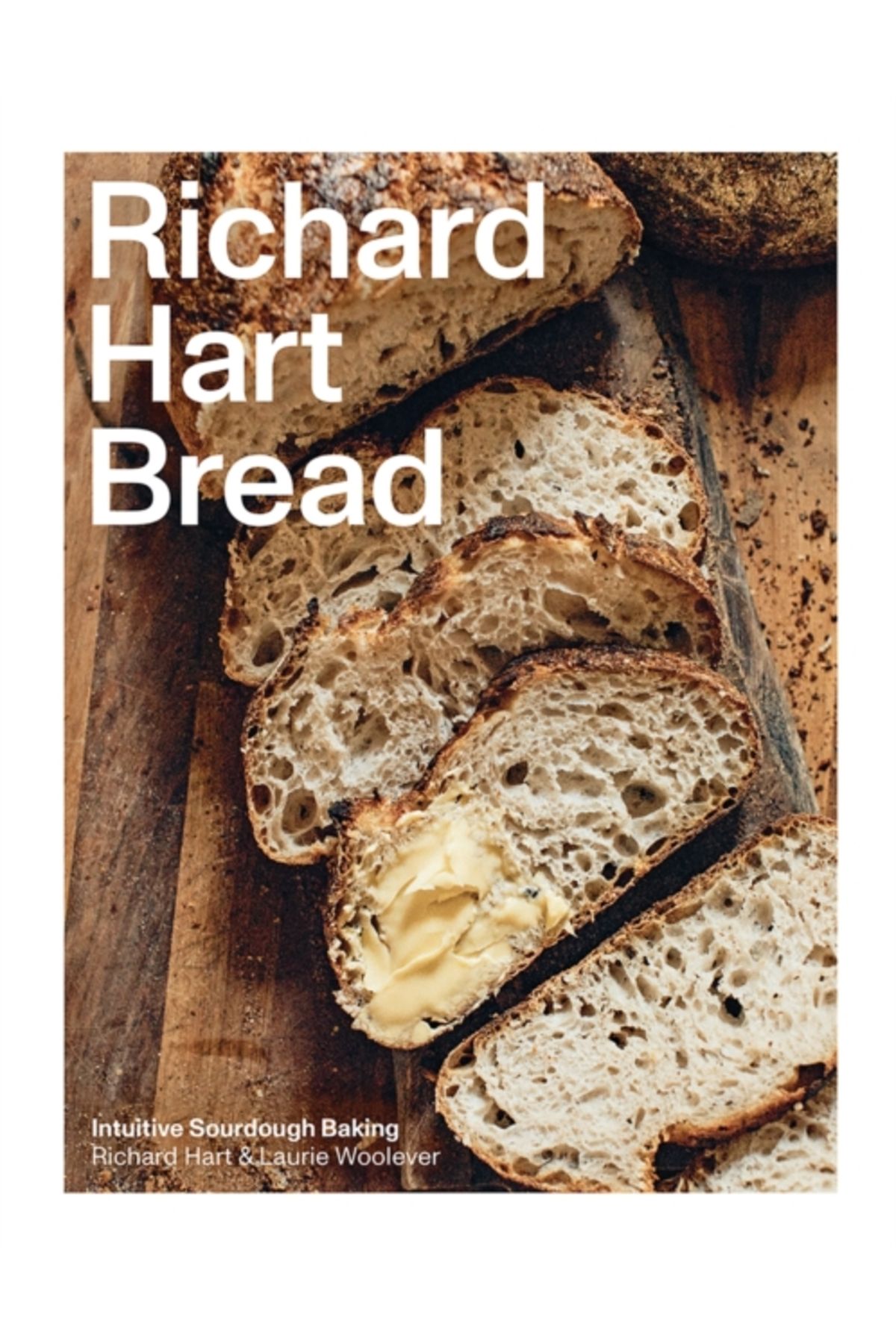 Pandora Kitabevi Richard Hart Bread : Intuitive Sourdough Baking