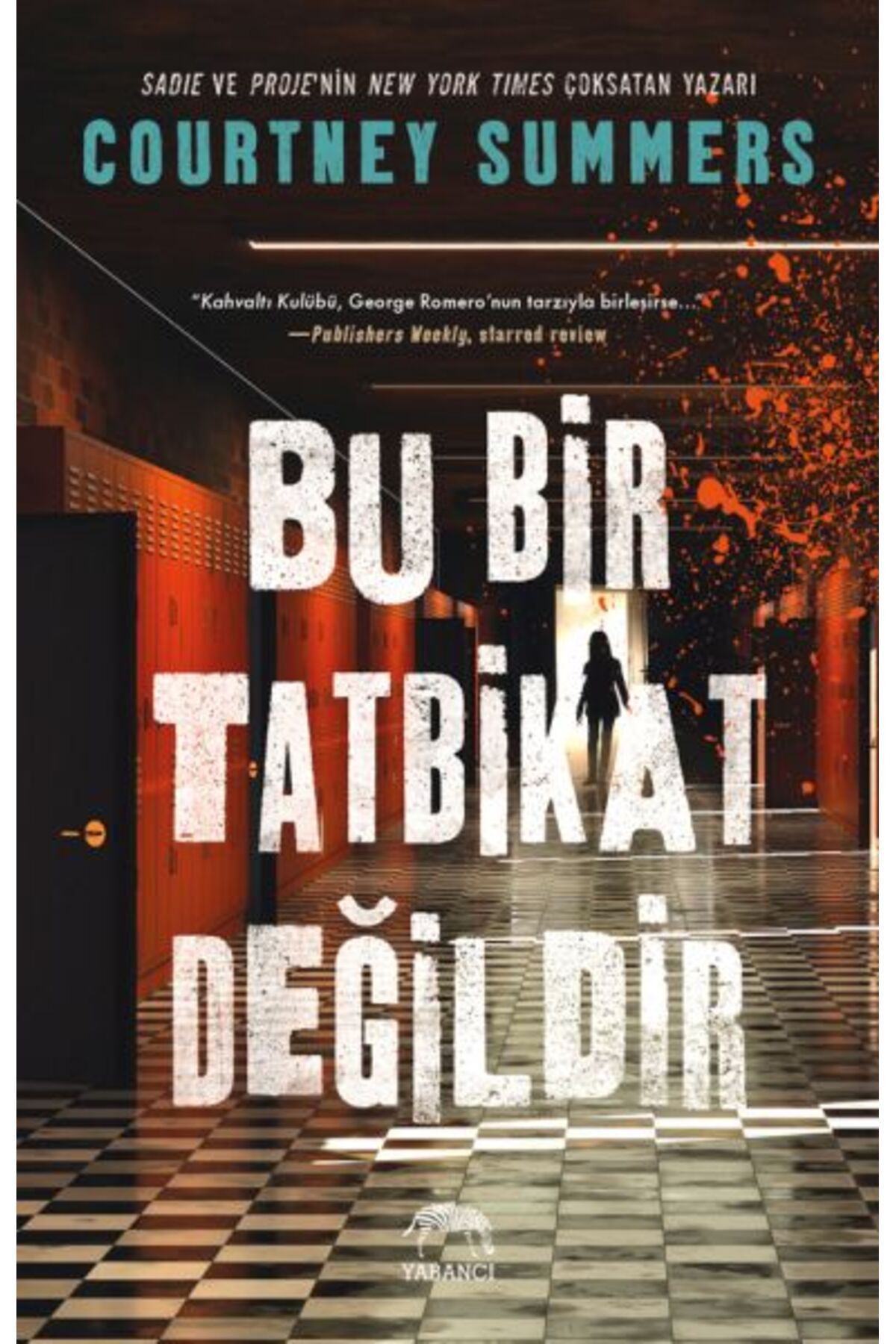 Yabancı Yayınları Bu Bir Tatbikat Değildir